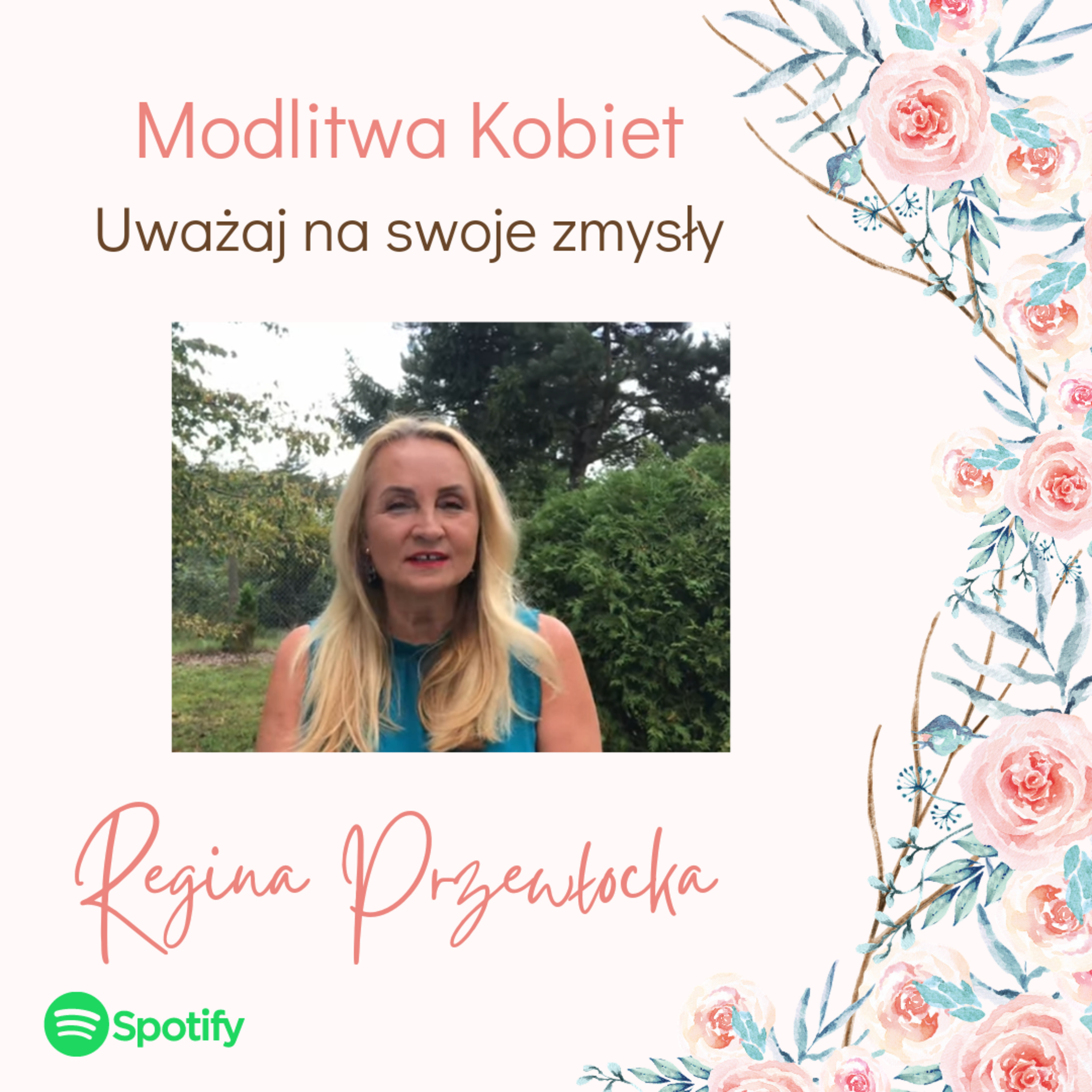 Uważaj na swoje zmysły - Modlitwa kobiet (Regina Przewłocka) episode artwork