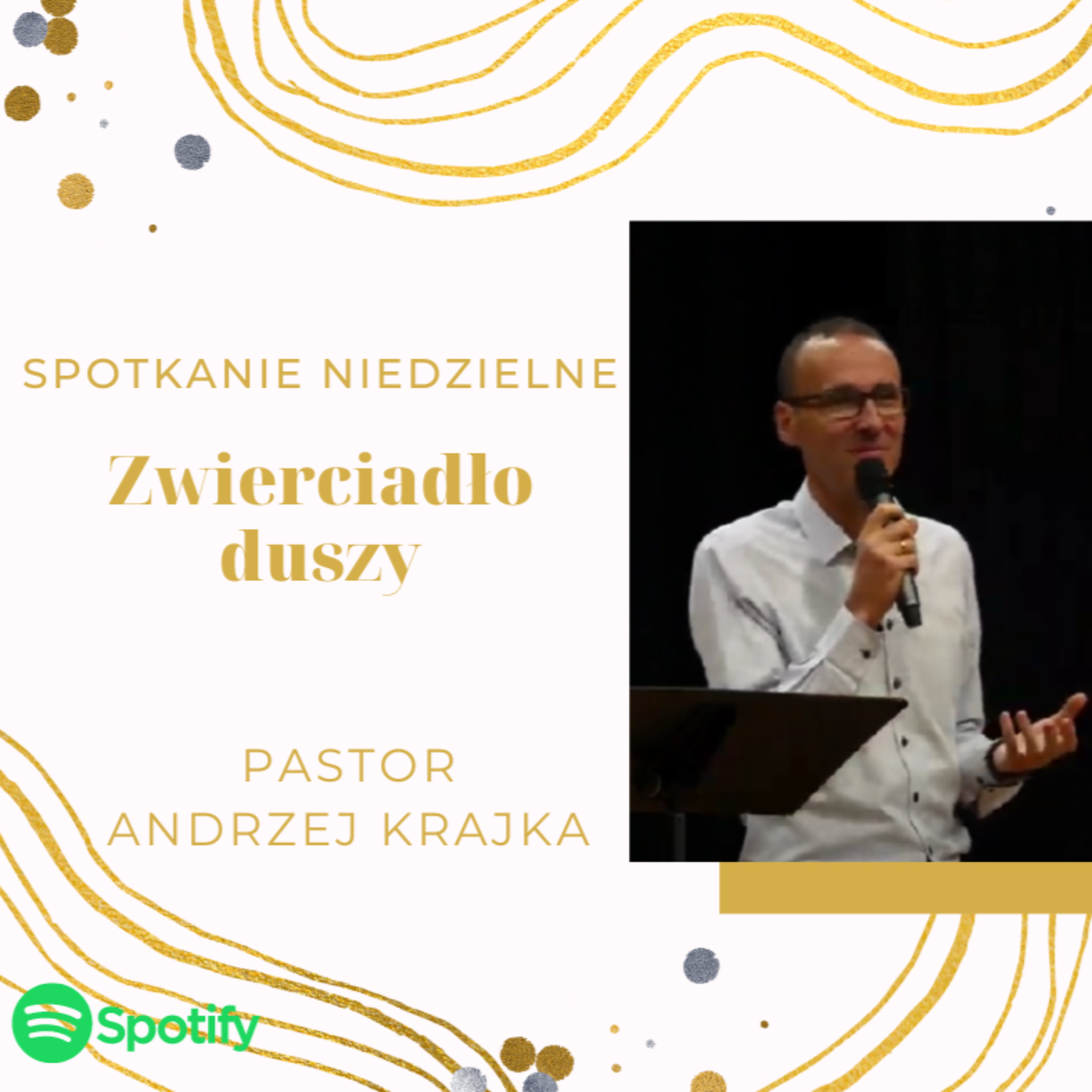 Zwierciadło duszy - pastor Andrzej Krajka episode artwork