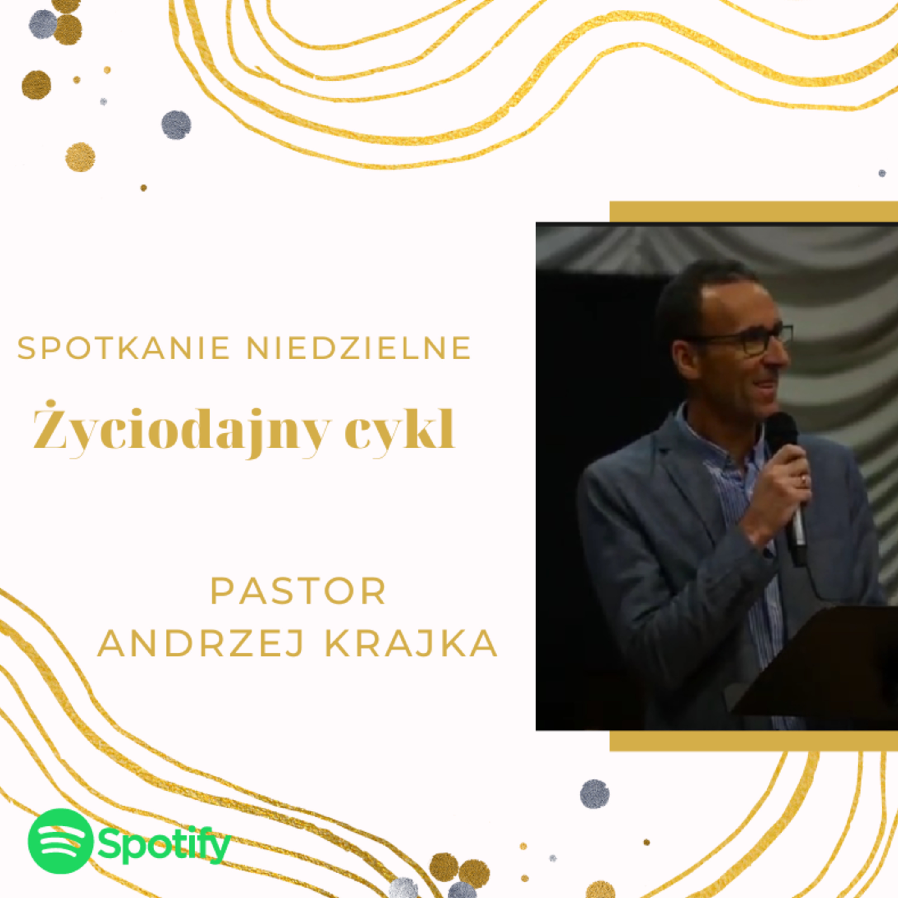 Życiodajny cykl - pastor Andrzej Krajka episode artwork