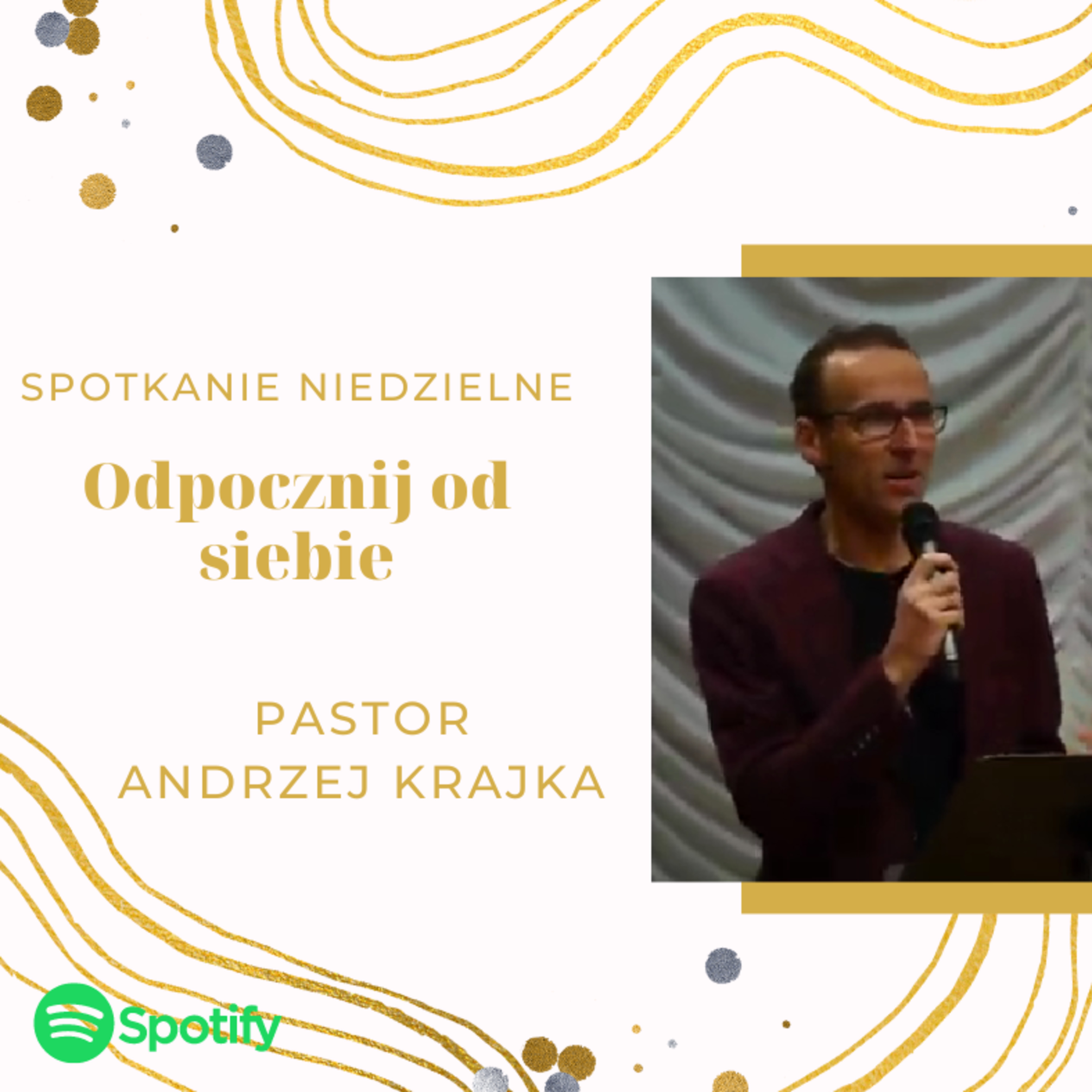 Odpocznij od siebie - pastor Andrzej Krajka episode artwork