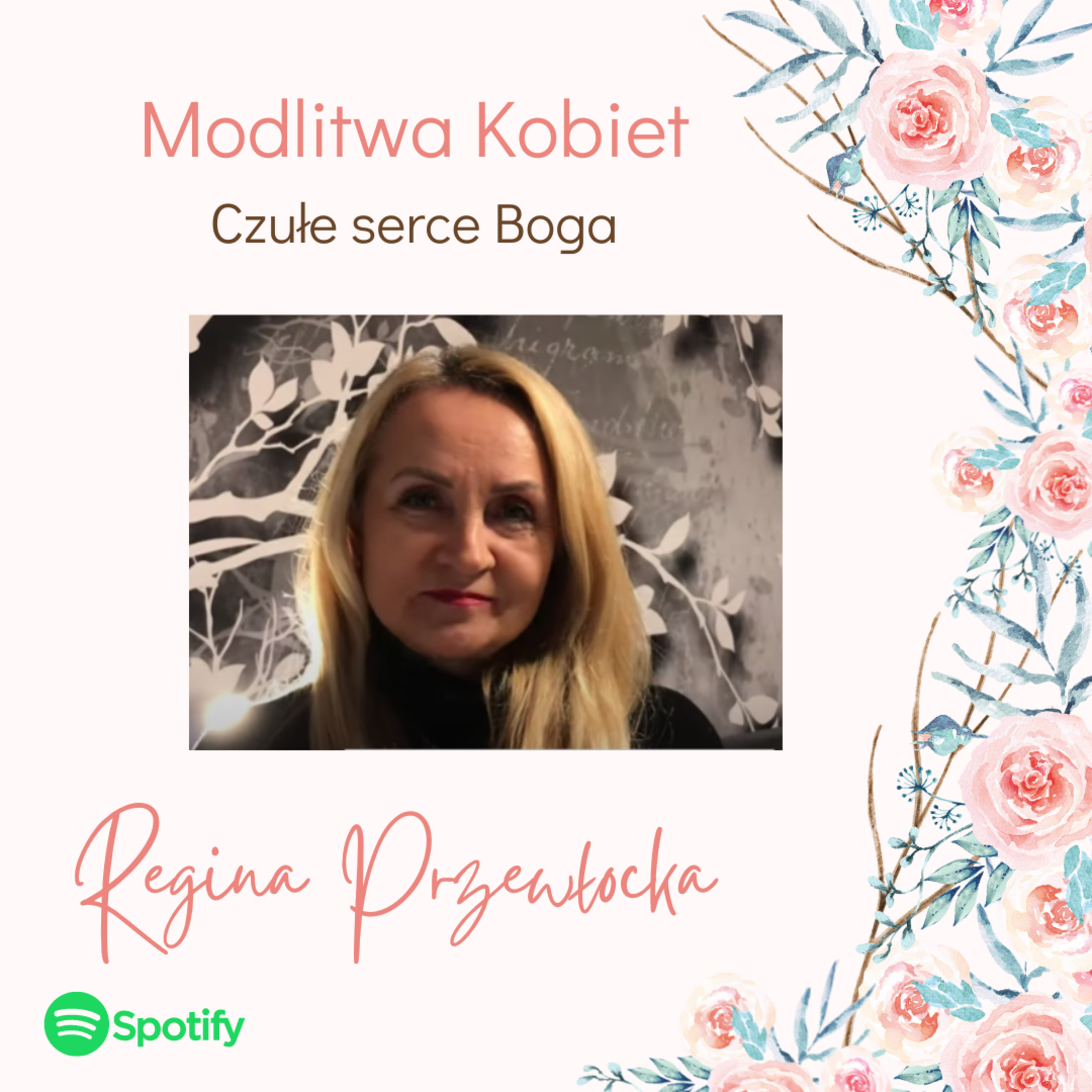 Czułe serce Boga - Modlitwa kobiet (Regina Przewłocka) episode artwork
