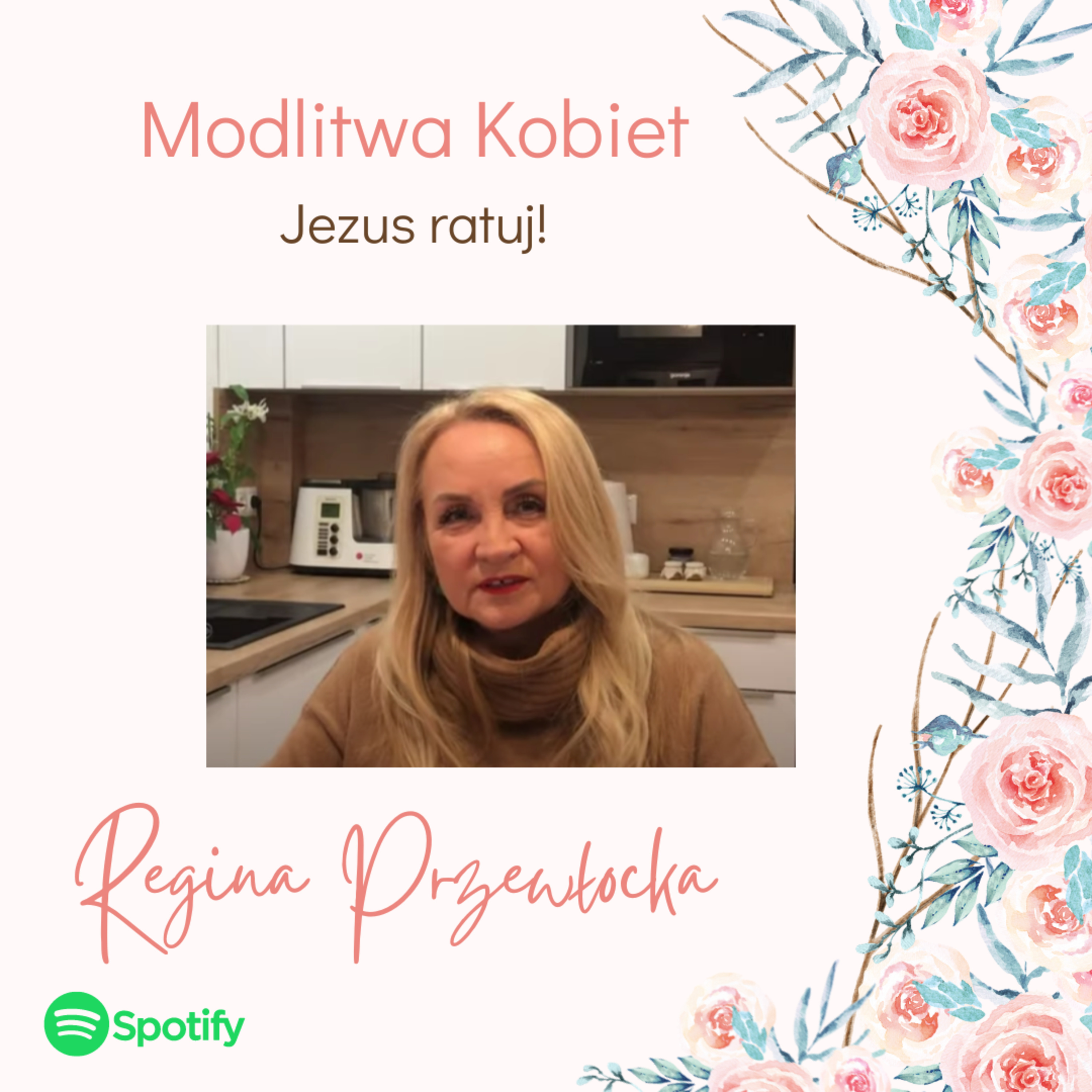 Jezu ratuj - Modlitwa kobiet (Regina Przewłocka) episode artwork