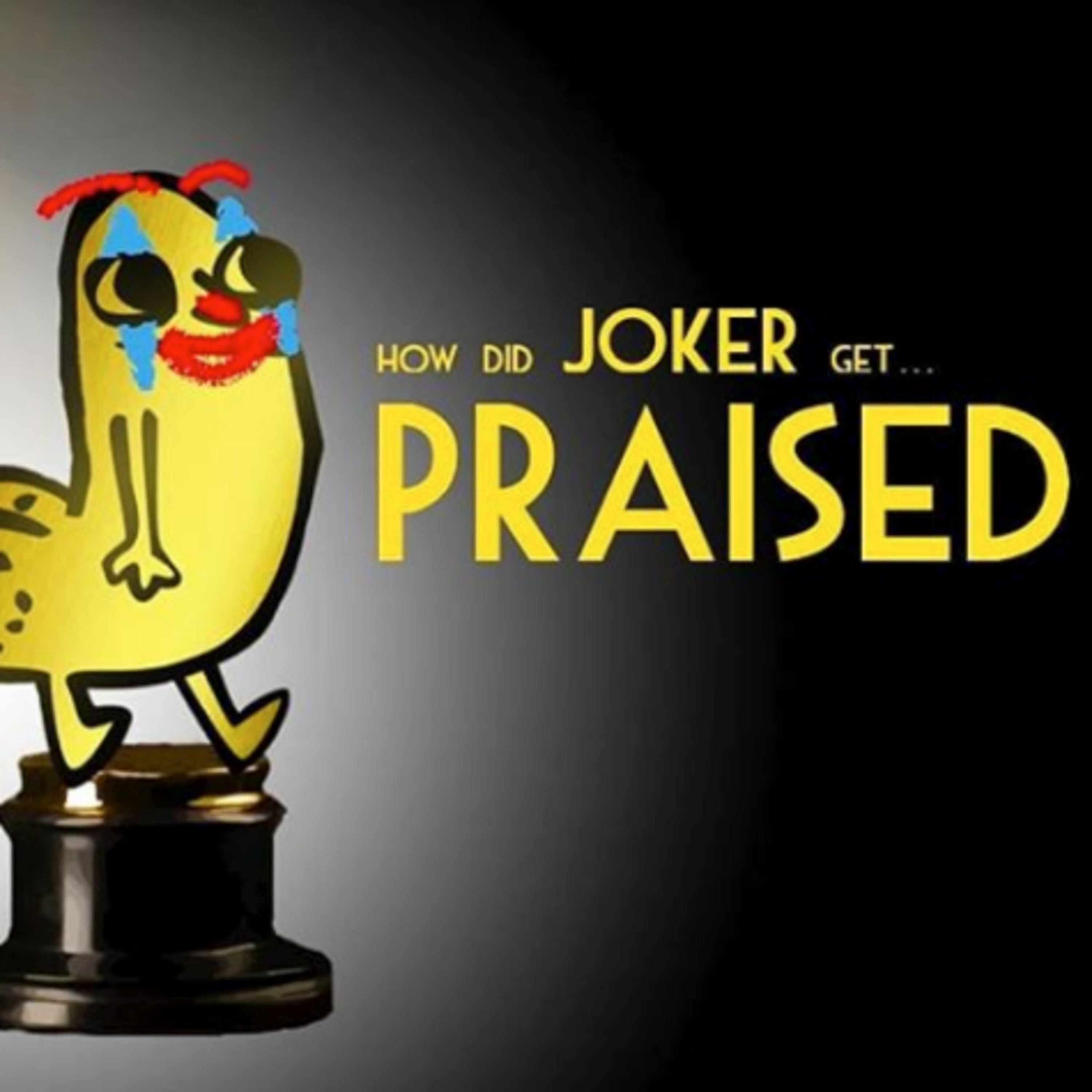 'Joker' Lives in a Society episode artwork