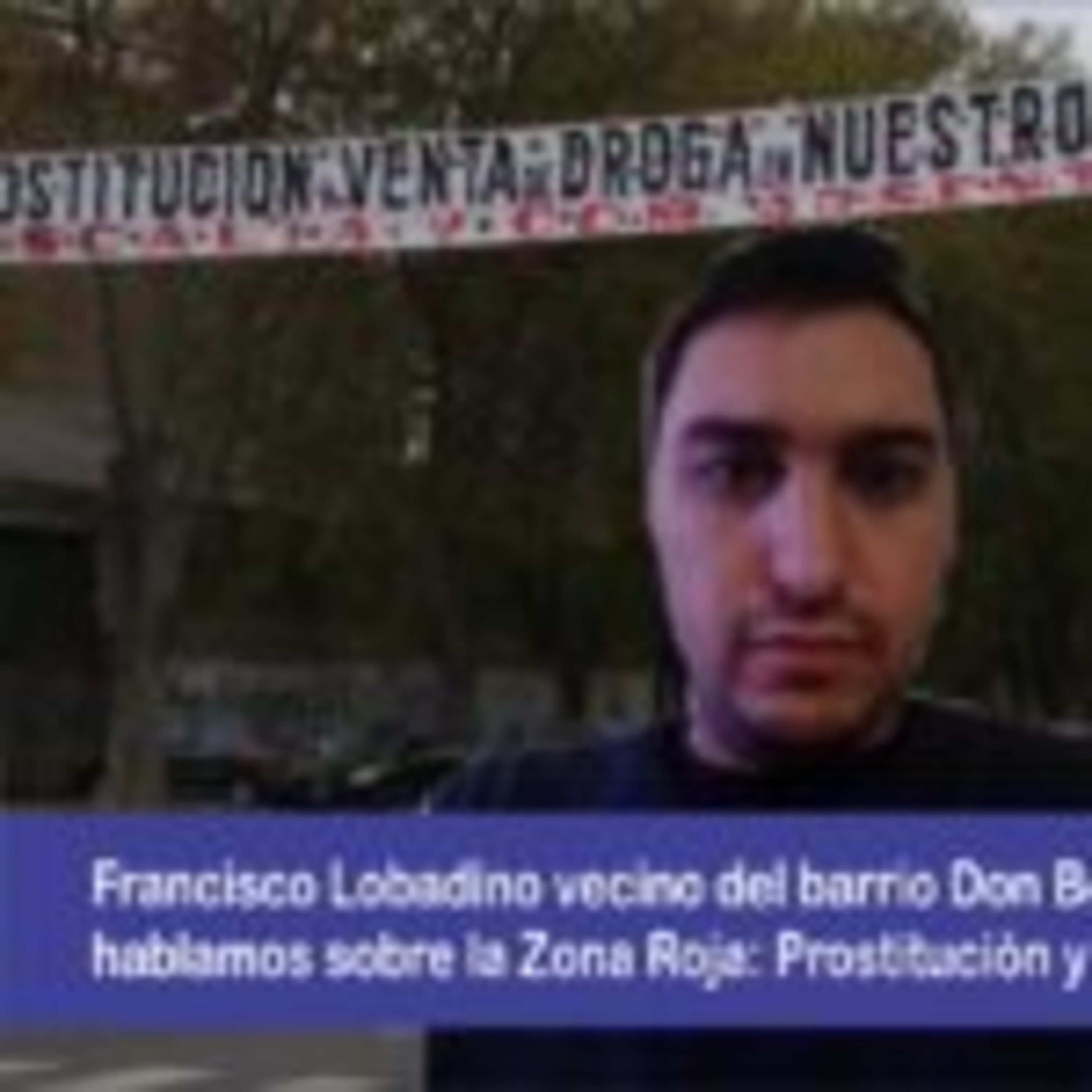 Droga y prostitución : Para los vecinos de Don Bosco la justicia y el Municipio están totalmente ausentes