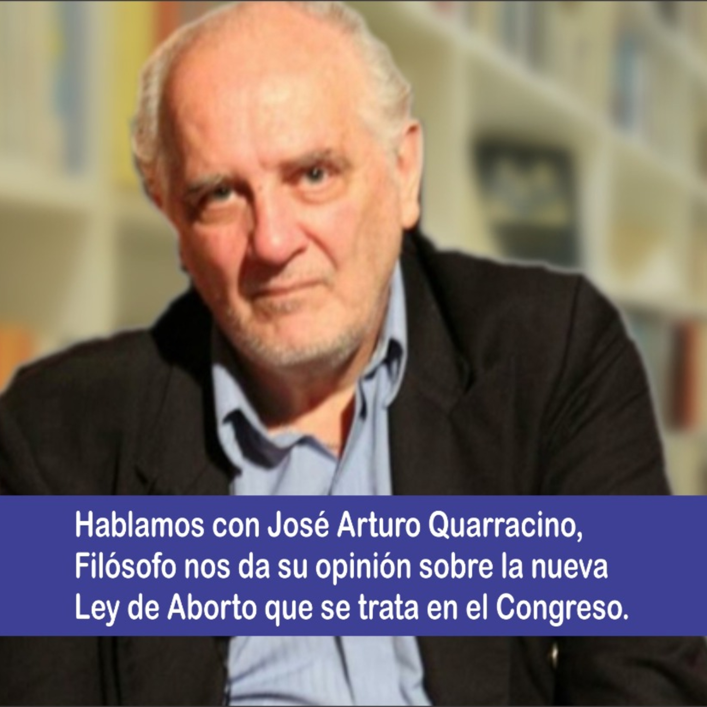 José Quarracino : Se quiere imponer la ideología genocida de la plutocracia financiera internacional episode artwork