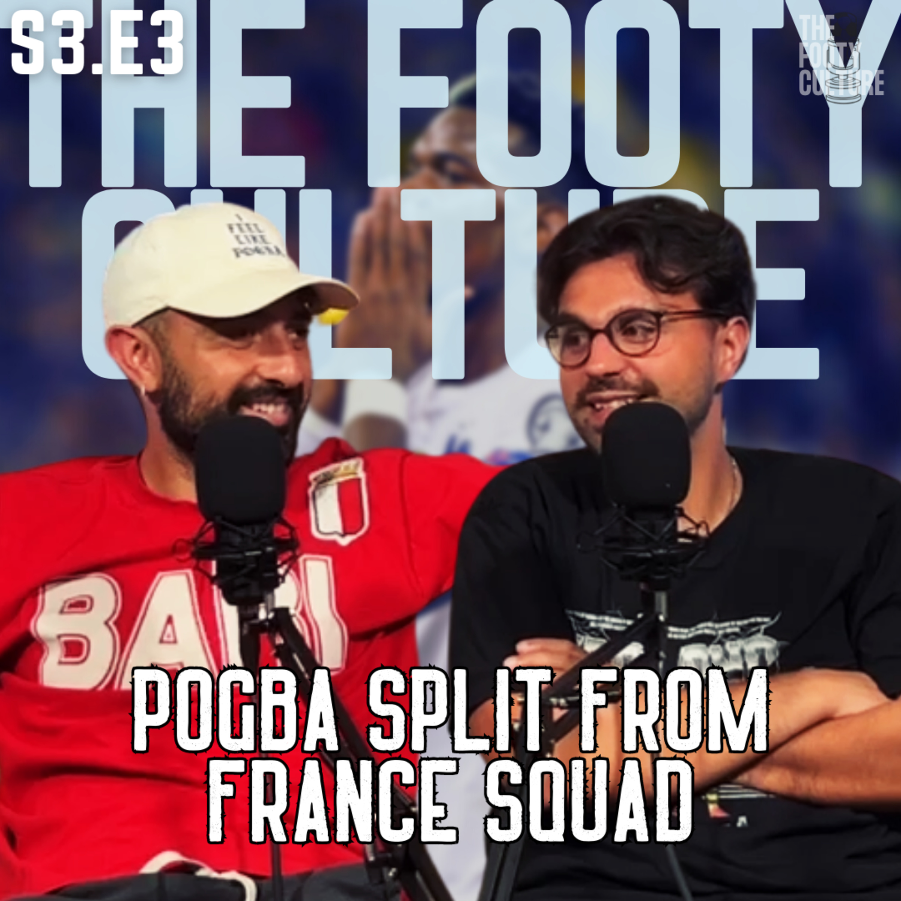 POGBA DOING WITCHCRAFT? HAALAND TO BREAK THE PREMIER LEAGUE GOAL RECORD? - Footy Culture Podcast | S3E3 episode artwork