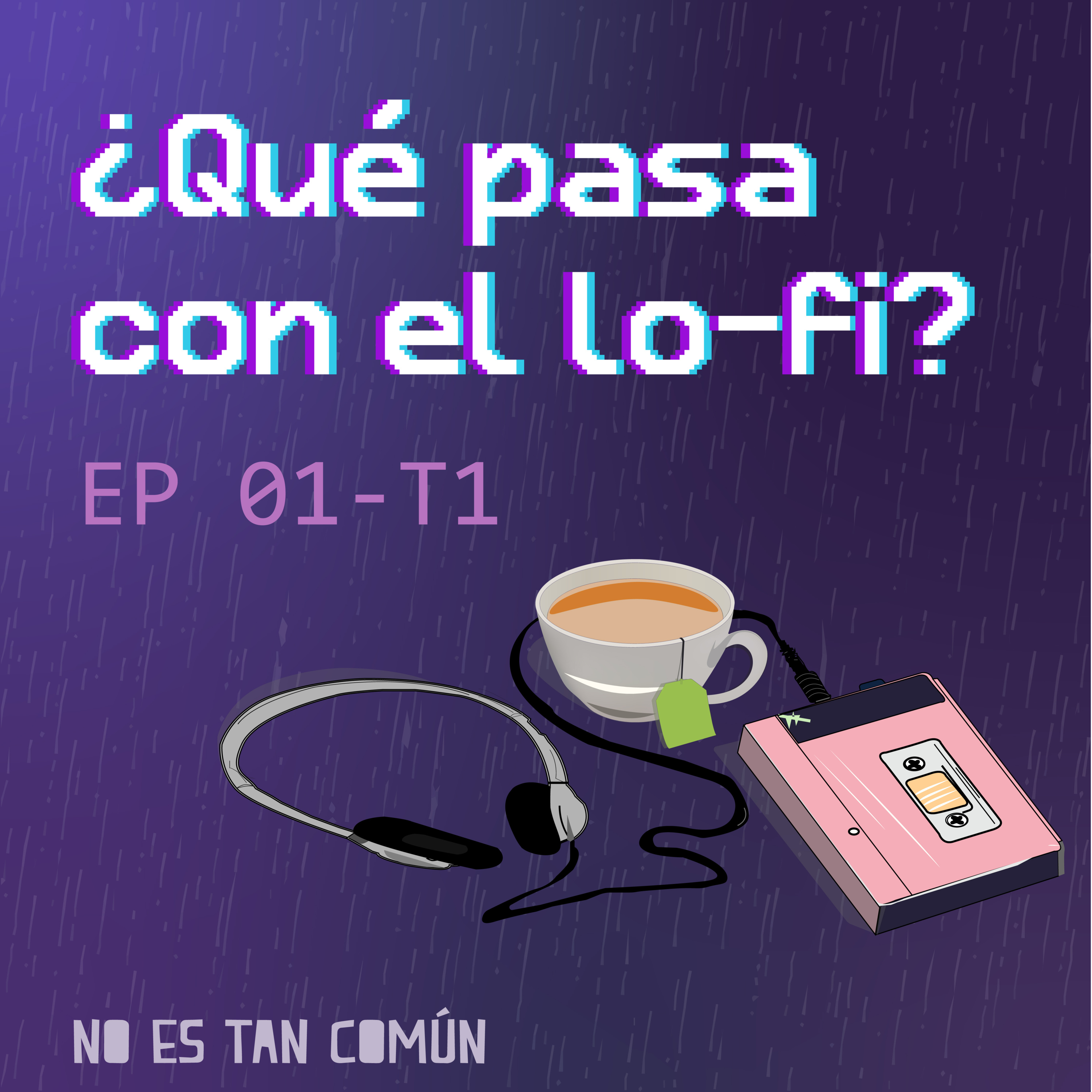 No Es Tan Común