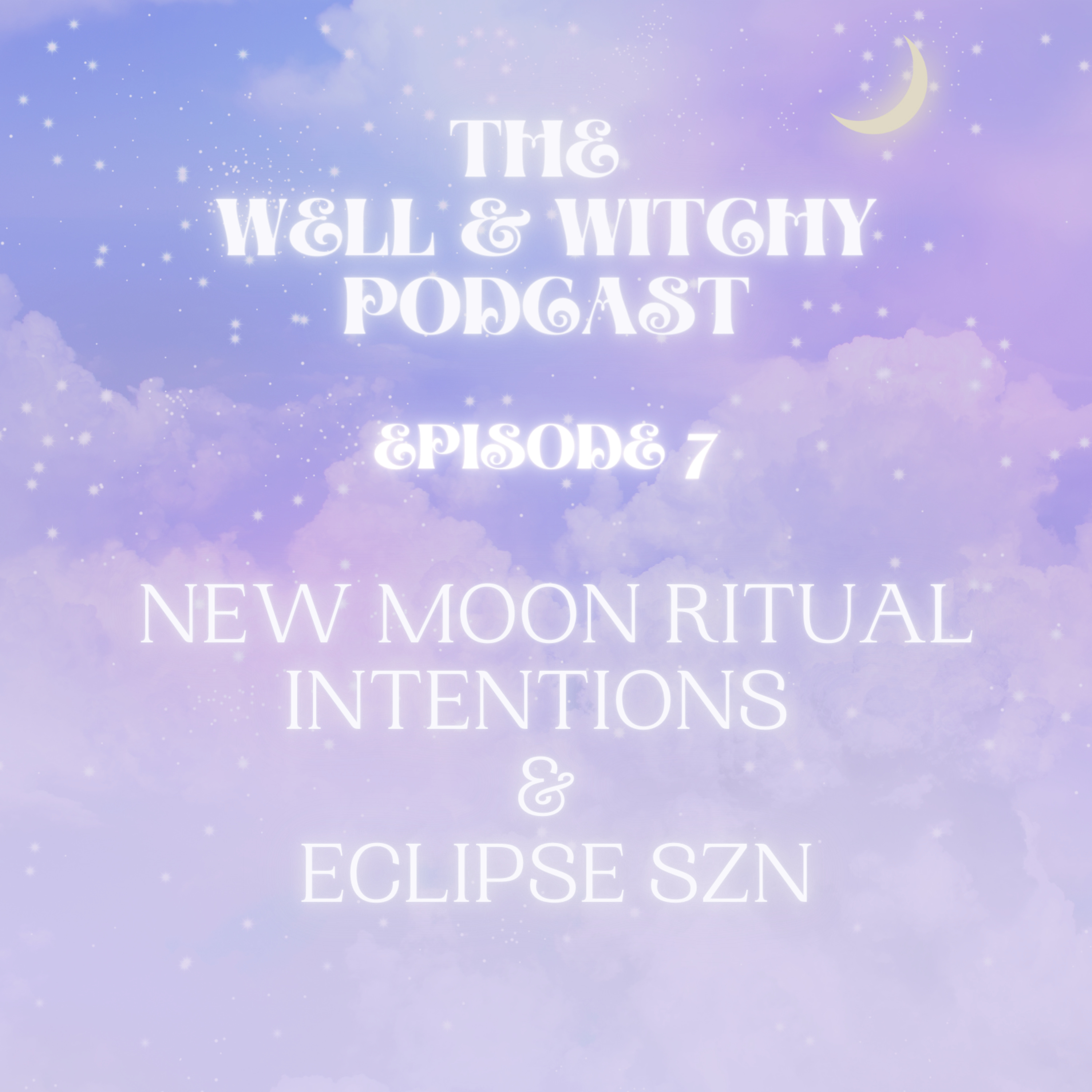 The Well & Witchy Podcast