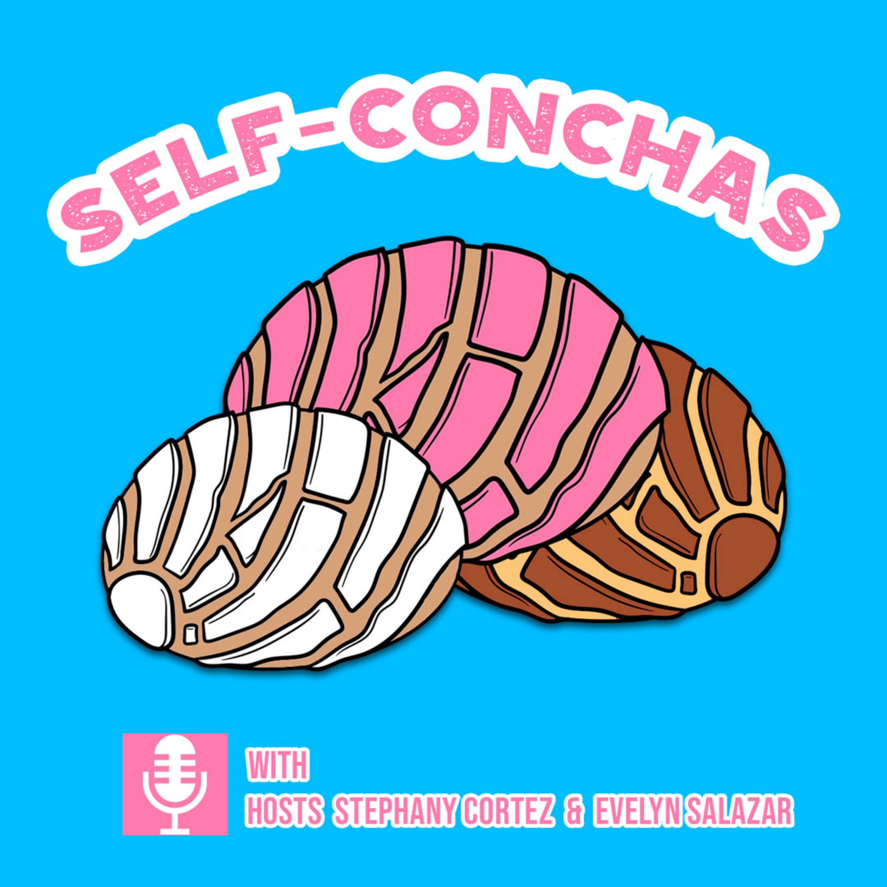 Self-Conchas Podcast