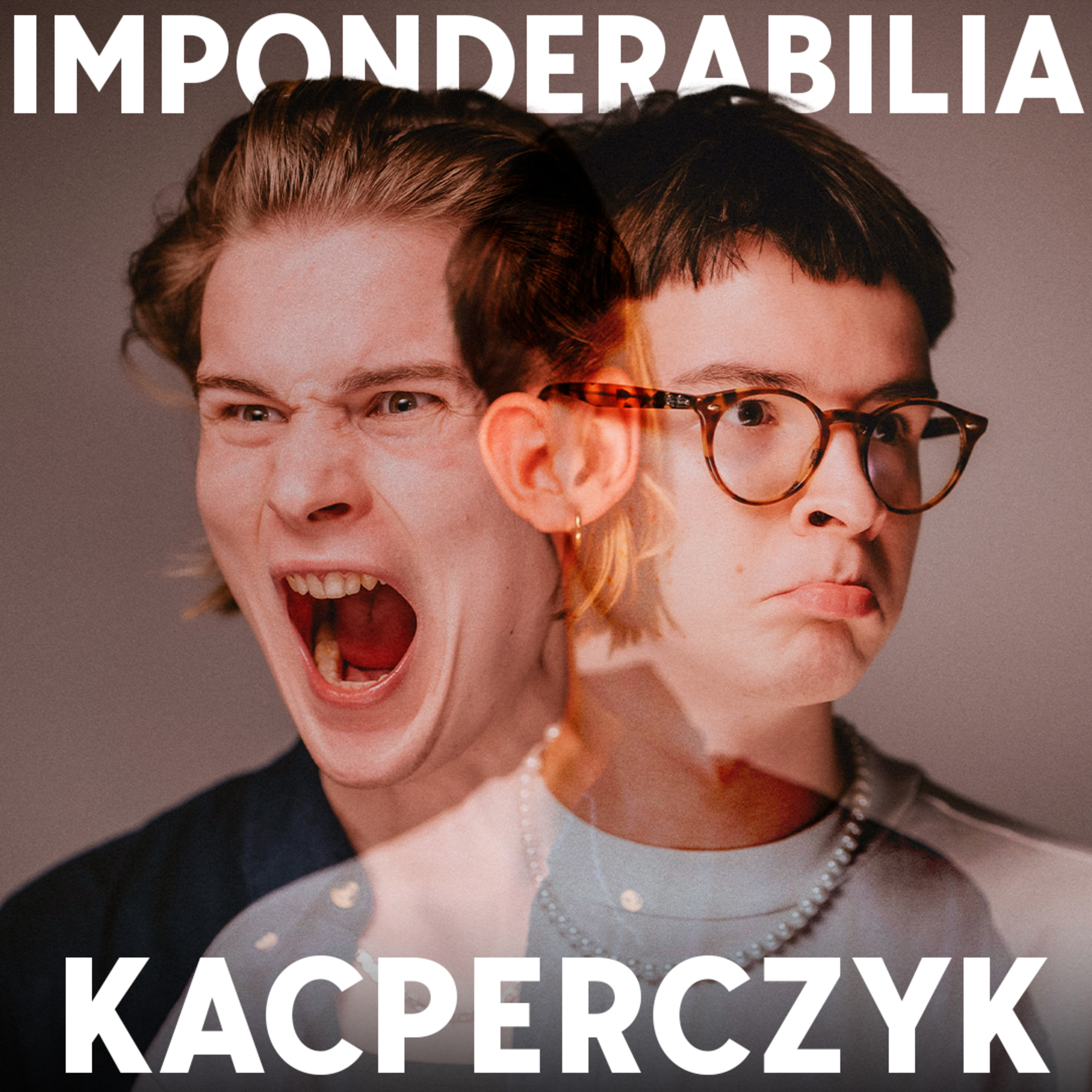 Kacperczyk: nie kłócą się o dziewczyny i pokonali kryzys wieku wczesnego episode artwork
