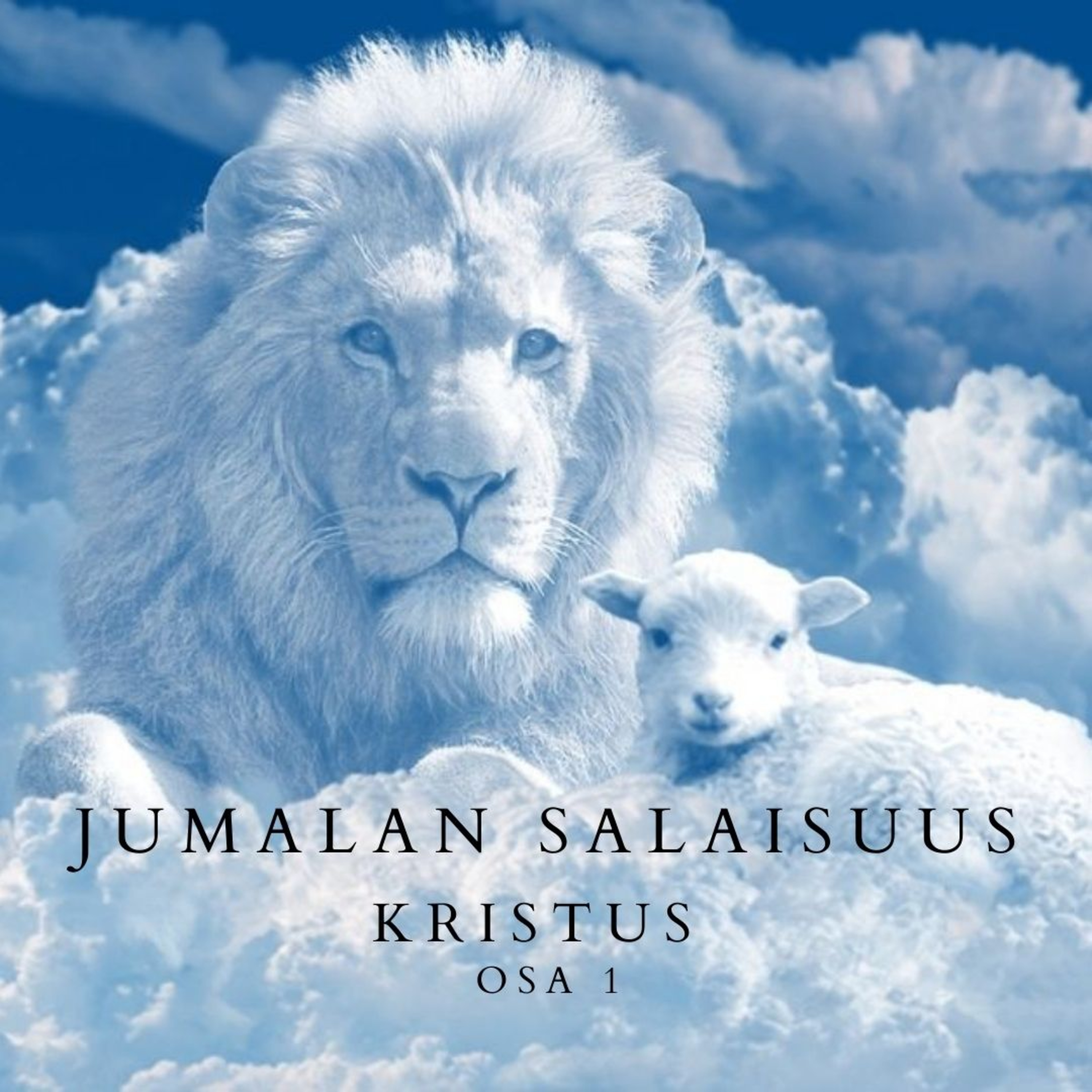 Jumalan salaisuus - Kristus osa 1 episode artwork