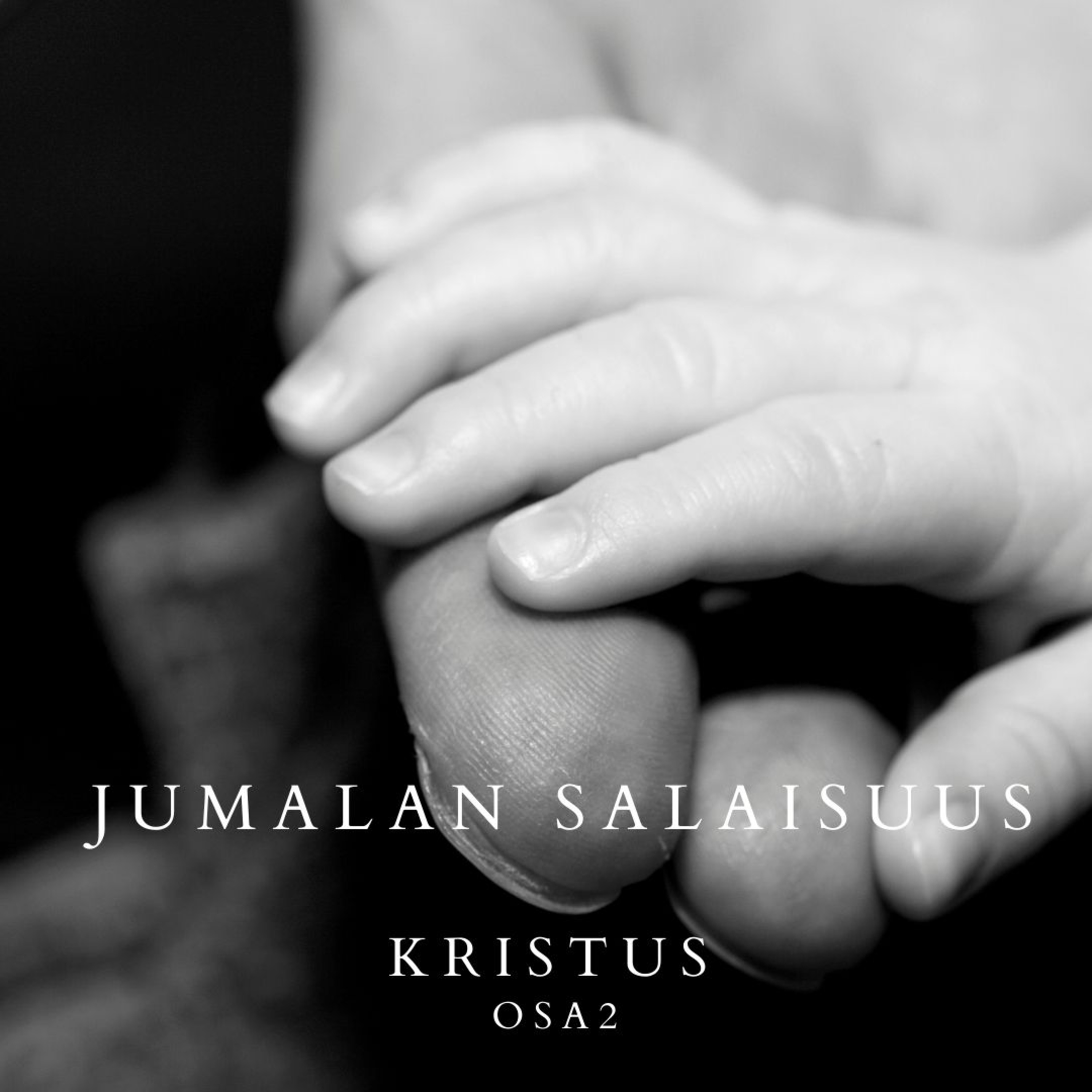 Jumalan salaisuus - Kristus osa 2 (Jeesuksen ihmisyys) episode artwork