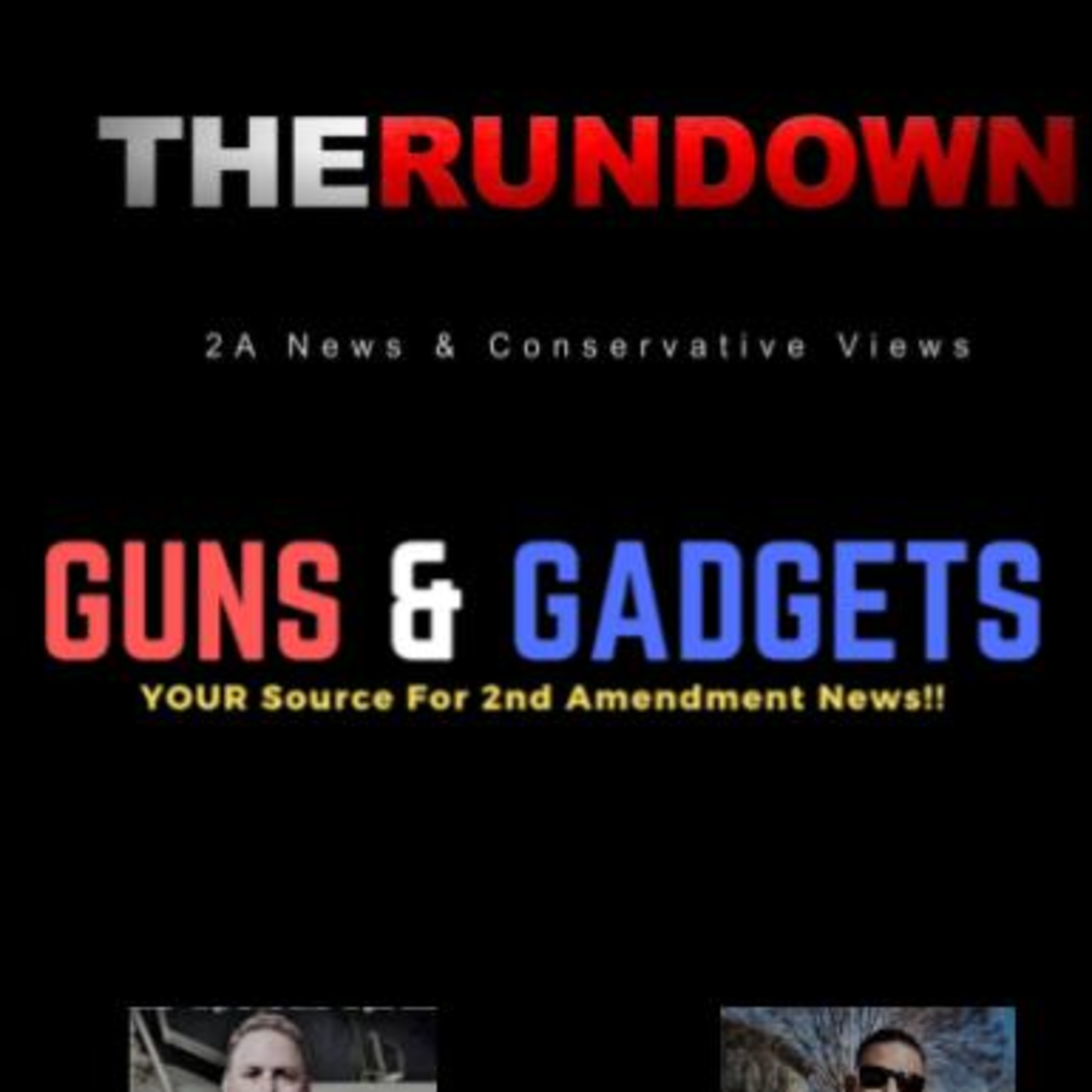 The RUNDOWN - 2A News and Conservative Views