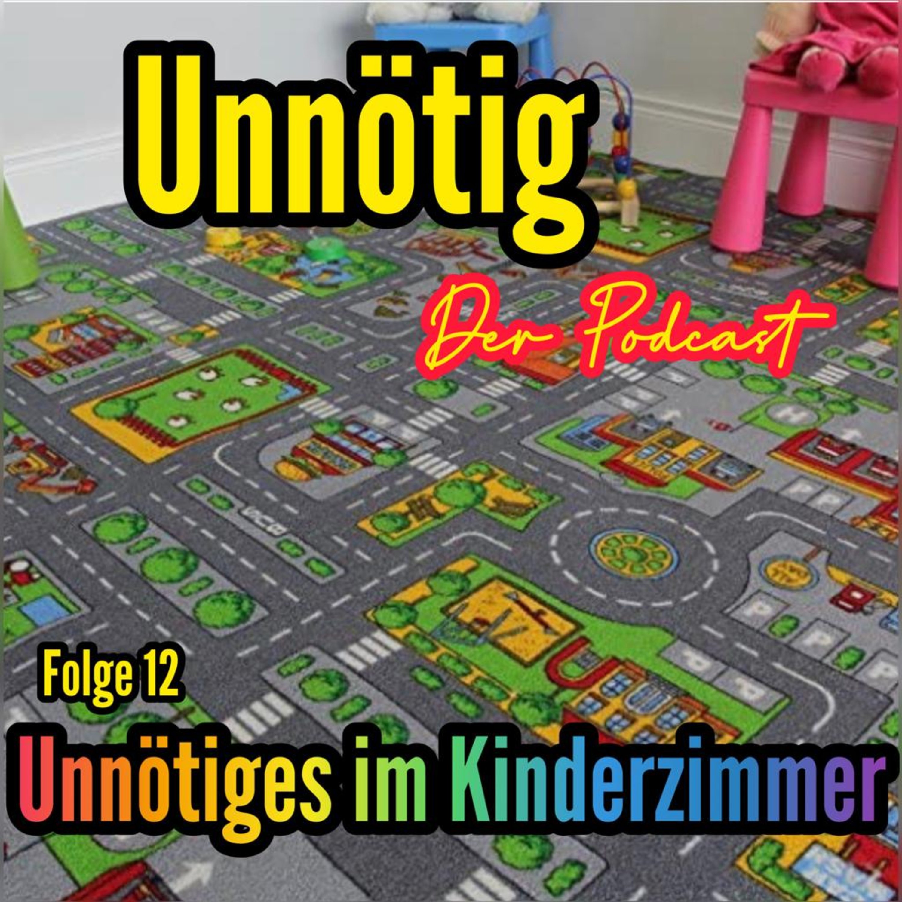 UNNÖTIG der Podcast