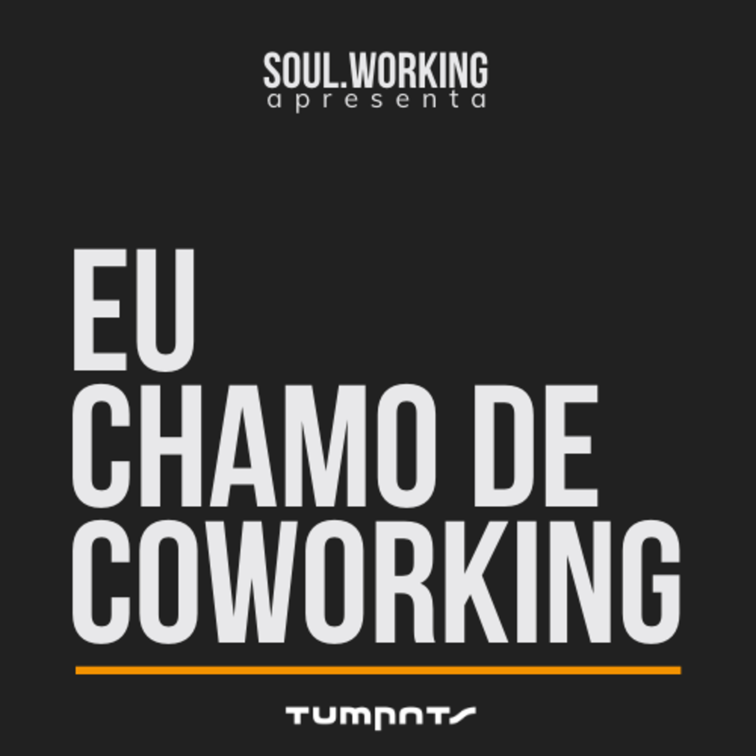 Eu chamo de coworking