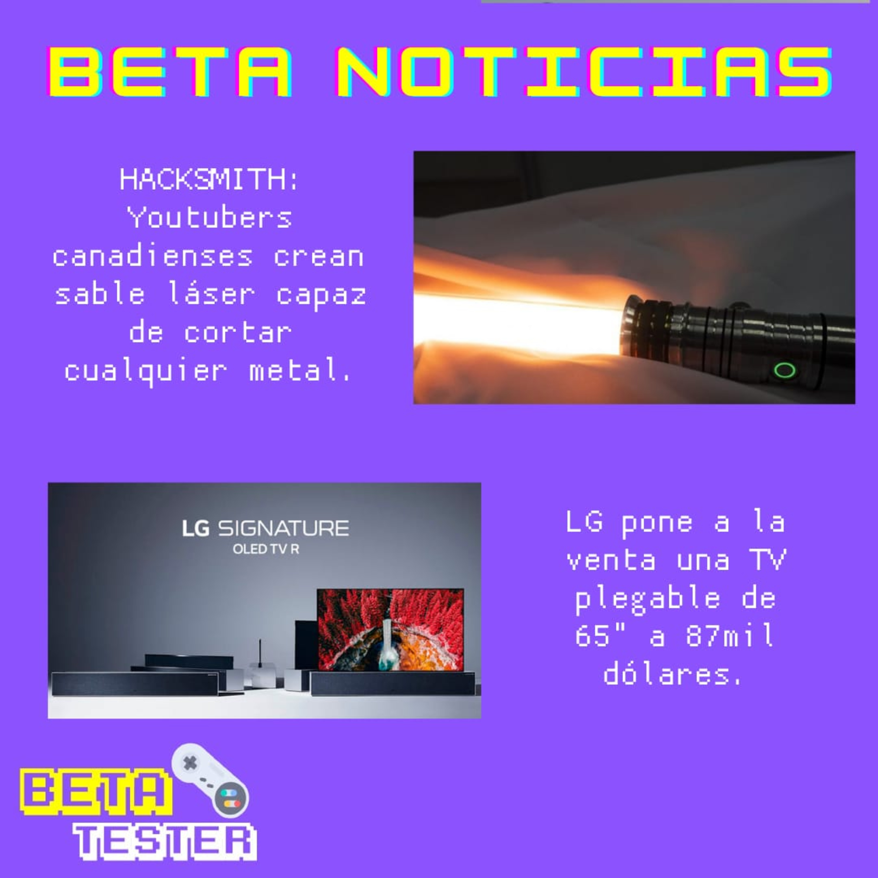 RADIO UPN - BETA TESTER - HACKSMITH, el sable láser creado por youtubers y más