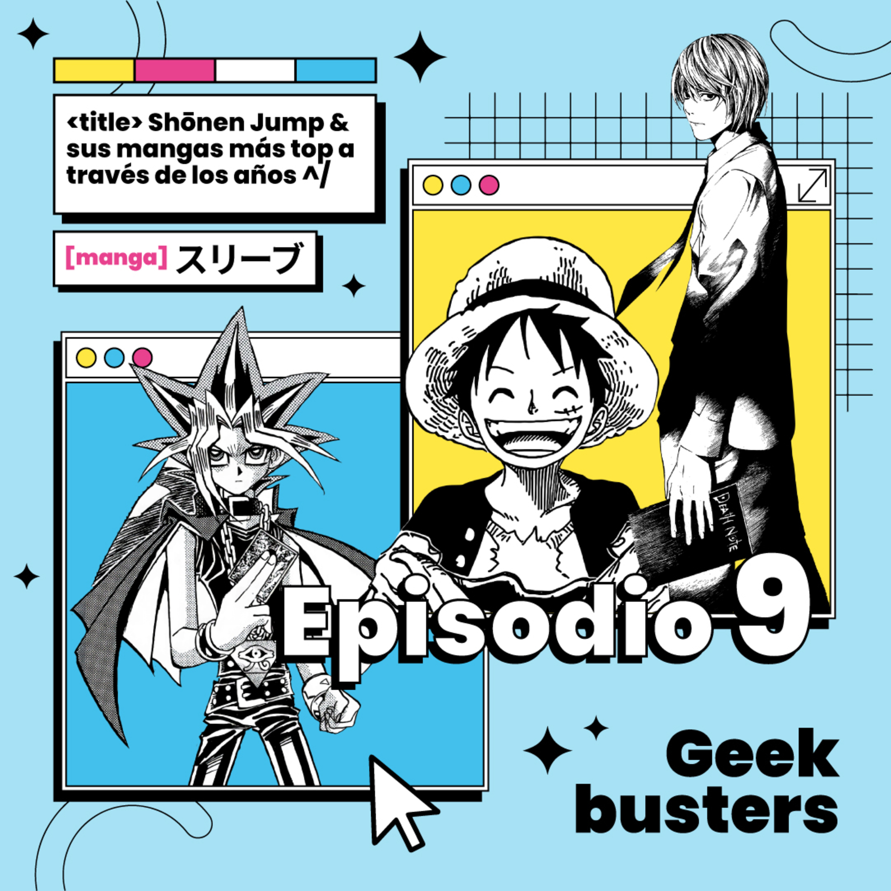 La Shōnen Jump a través de los años | Parte 1 - GEEKBUSTERS - RADIO UPN episode artwork