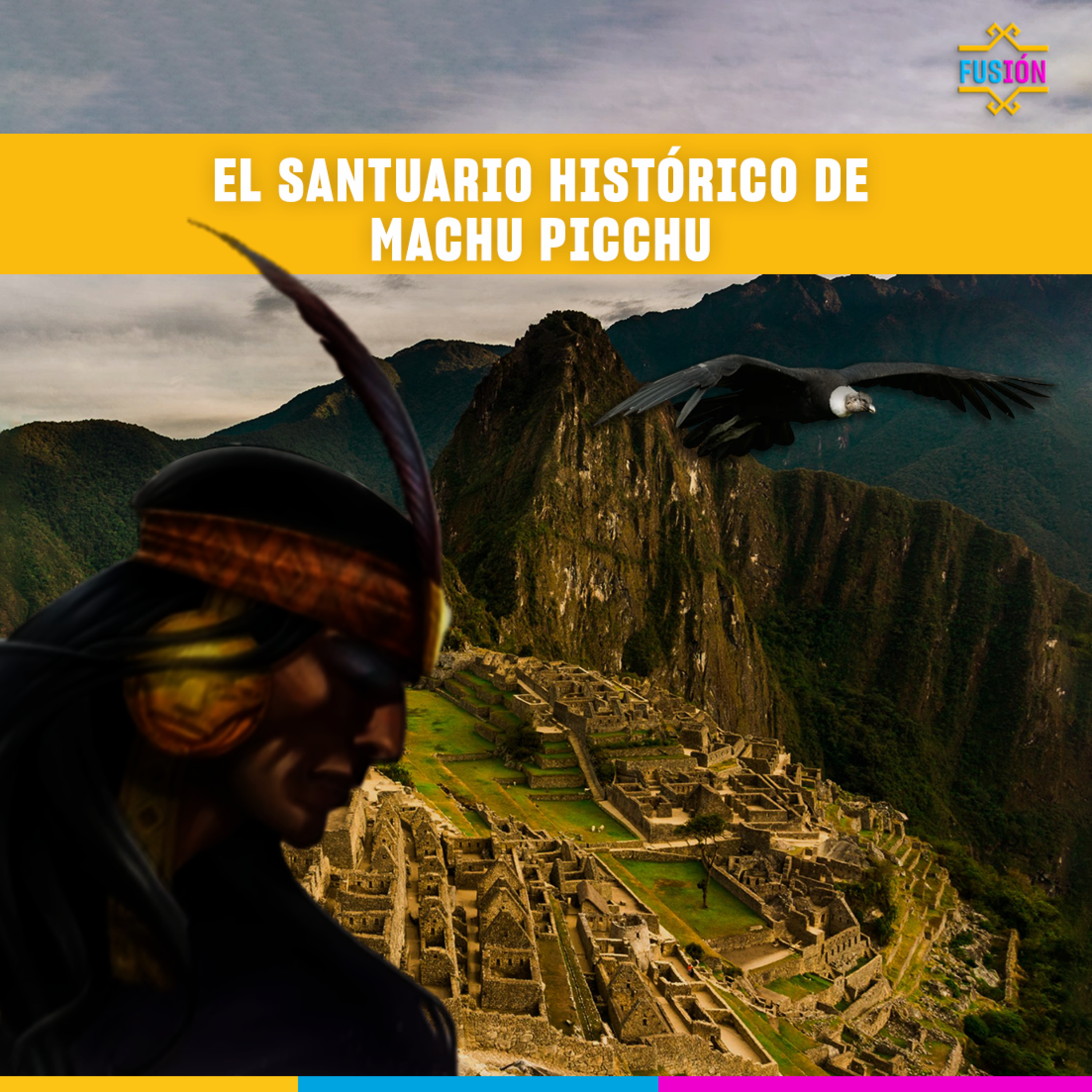 El santuario histórico de Machu Picchu - Fusión - Radio UPN episode artwork