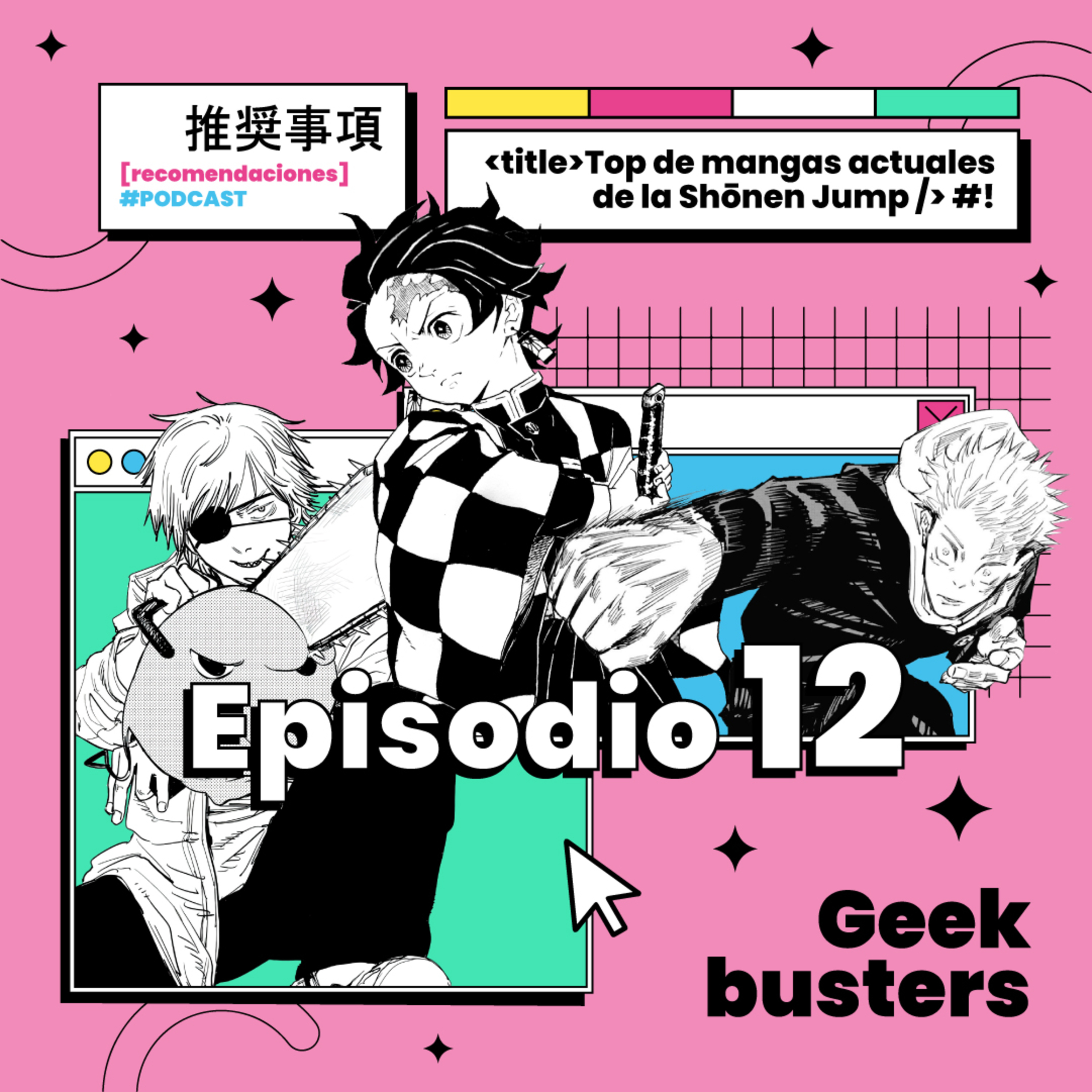 La Shōnen Jump a través de los años | Parte 2 - Geekbusters - Radio UPN episode artwork