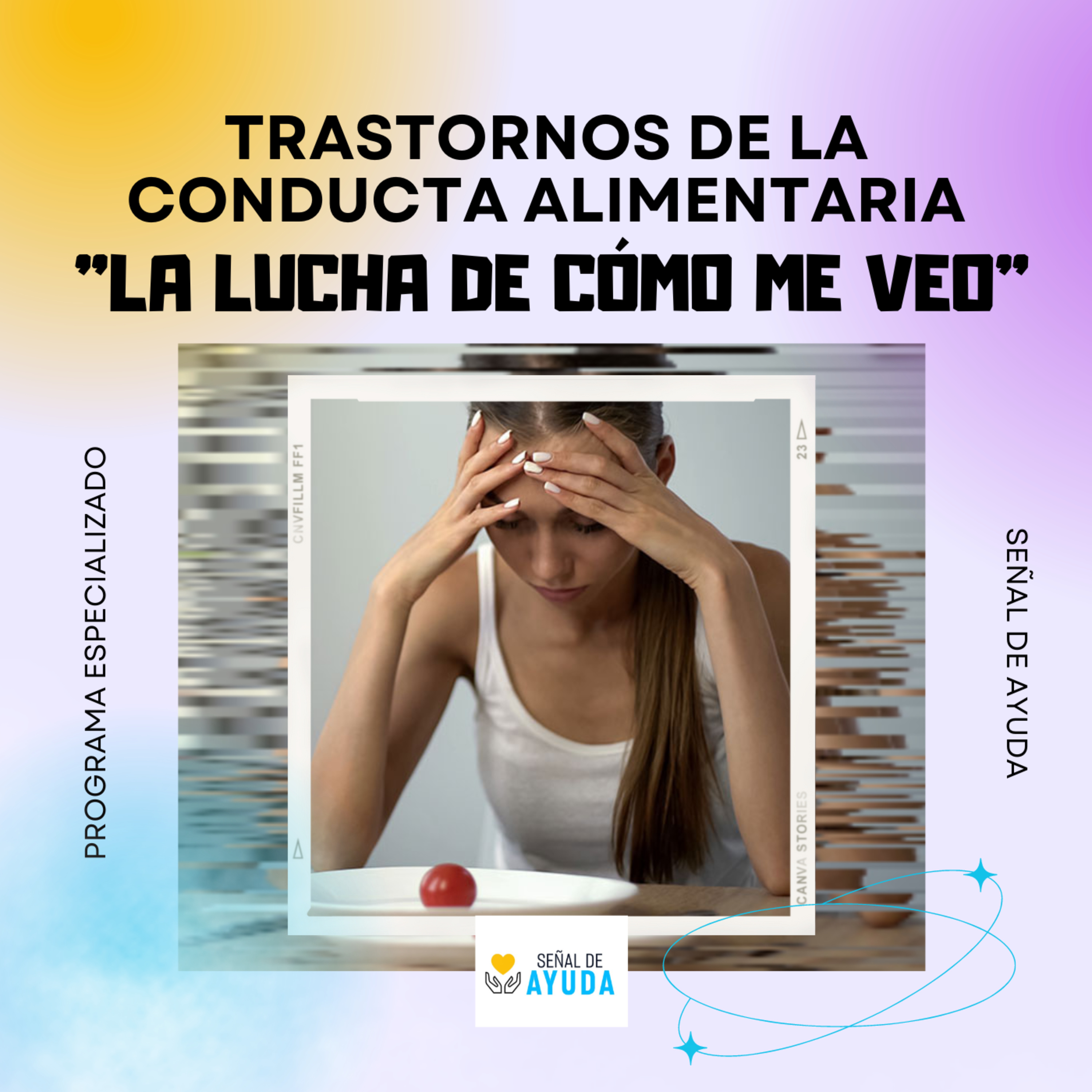 Trastornos de la Conducta Alimentaria: “La lucha de cómo me veo” - SEÑAL DE AYUDA - Radio UPN episode artwork