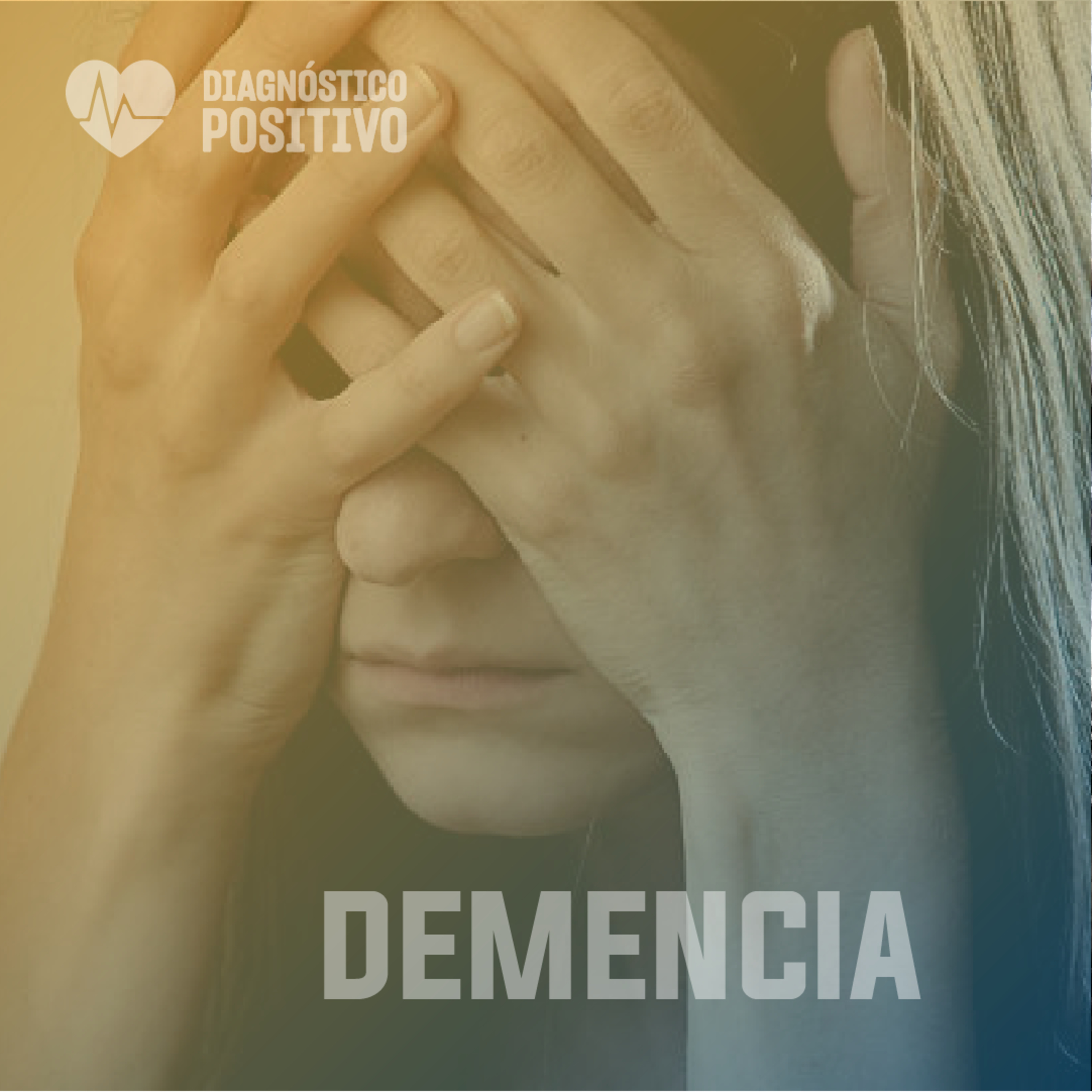 ¿Has escuchado hablar sobre la demencia? ¿Usas bloqueador a diario? - Diagnostico Positivo - Radio UPN episode artwork