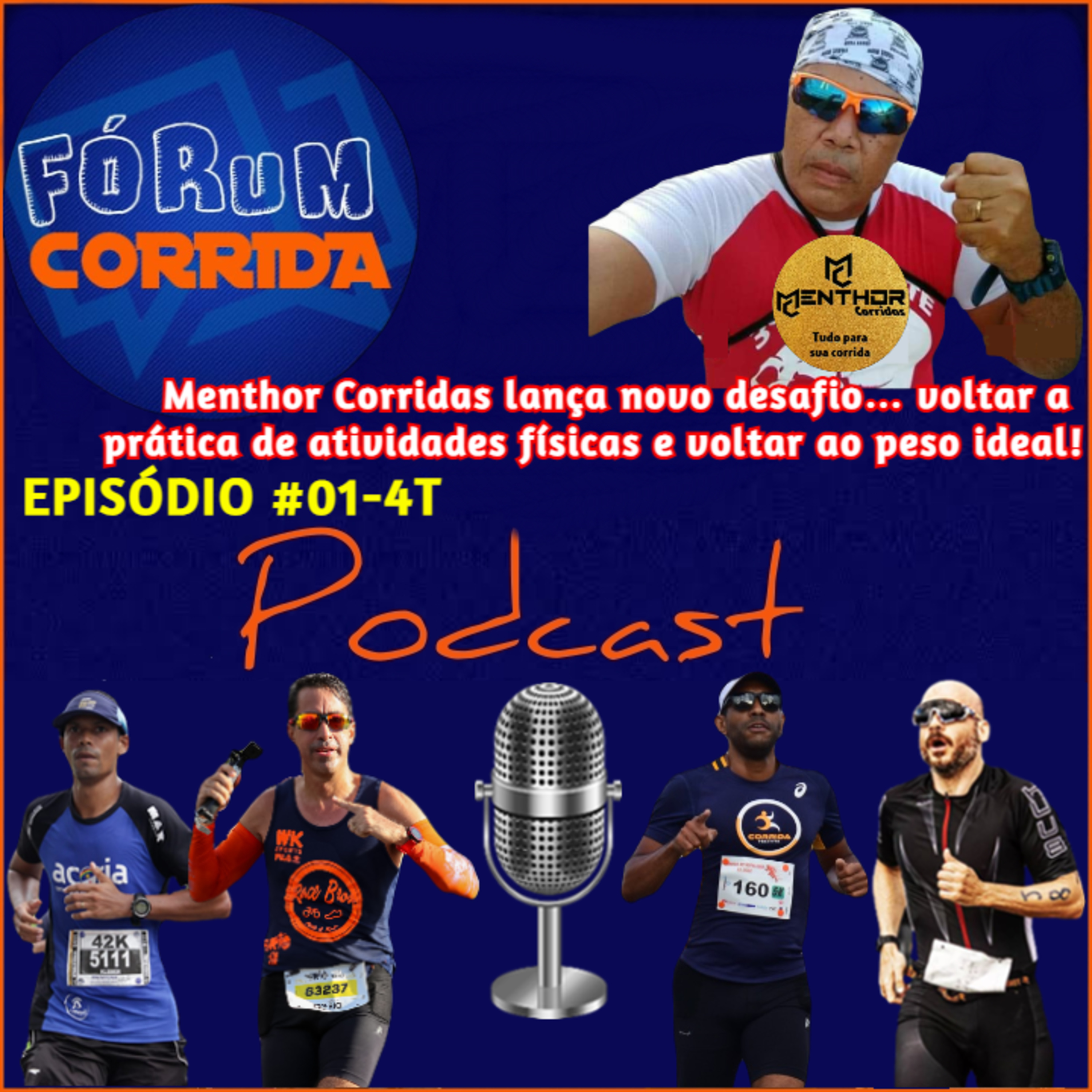 EPISÓDIO #01-4°T -💻🎧🎙️AO VIVO! FÓRUM CORRIDA com o Adson recebendo o Marquinhos o Menthor Corridas que lançou novo desafio… voltar a prática de atividades físicas e voltar ao peso ideal!