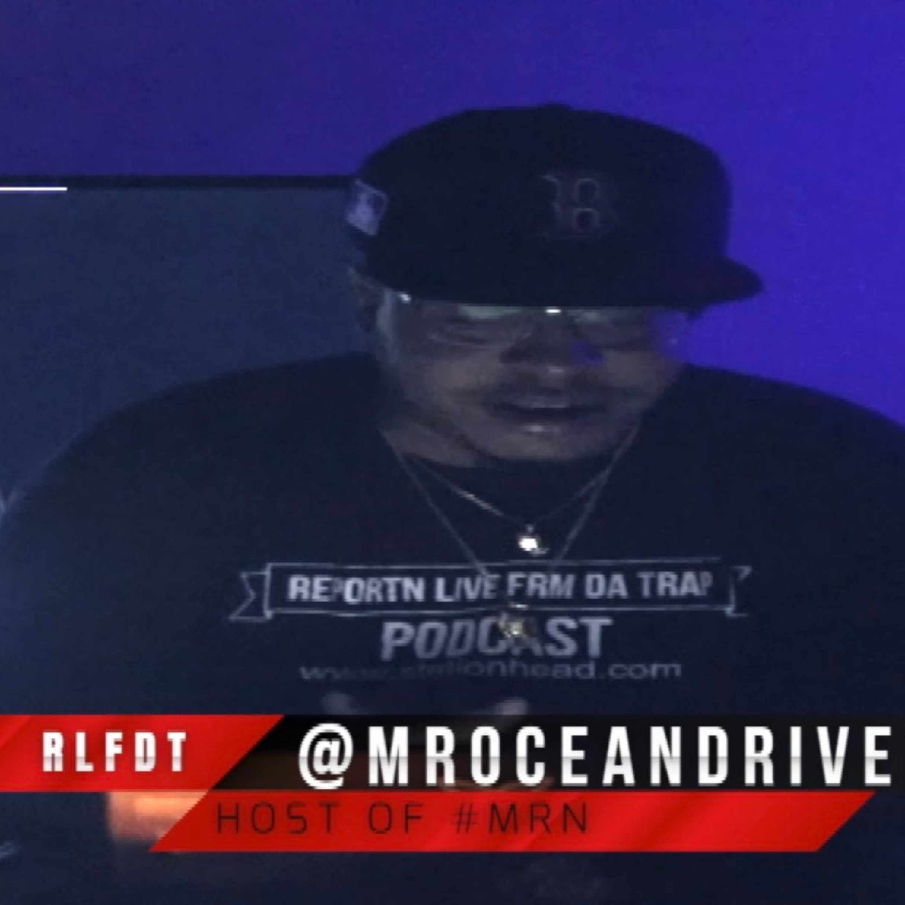 ReportN Live Frm Da Trap Podcast