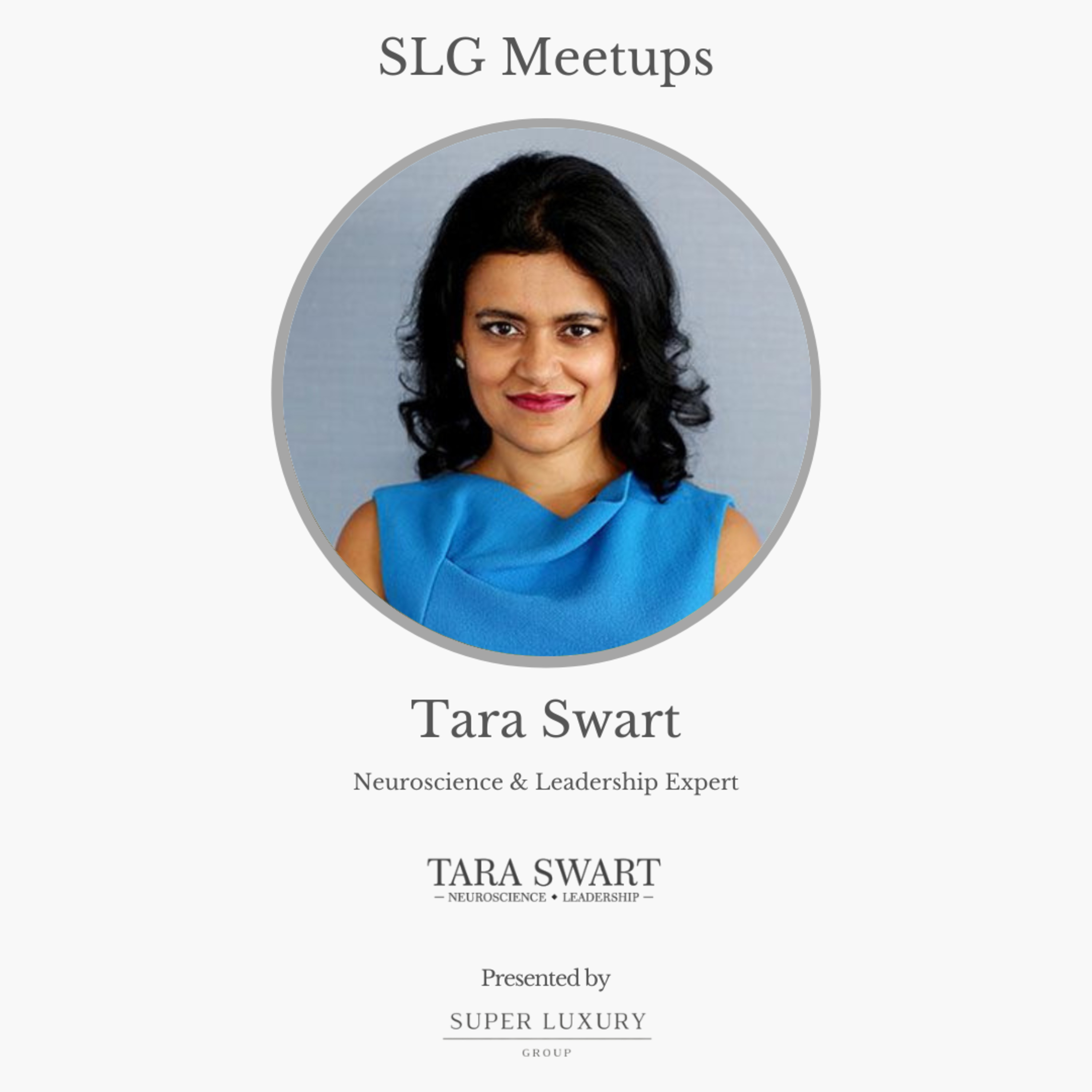 SLG Meetup E181: Tara Swart Bieber episode artwork