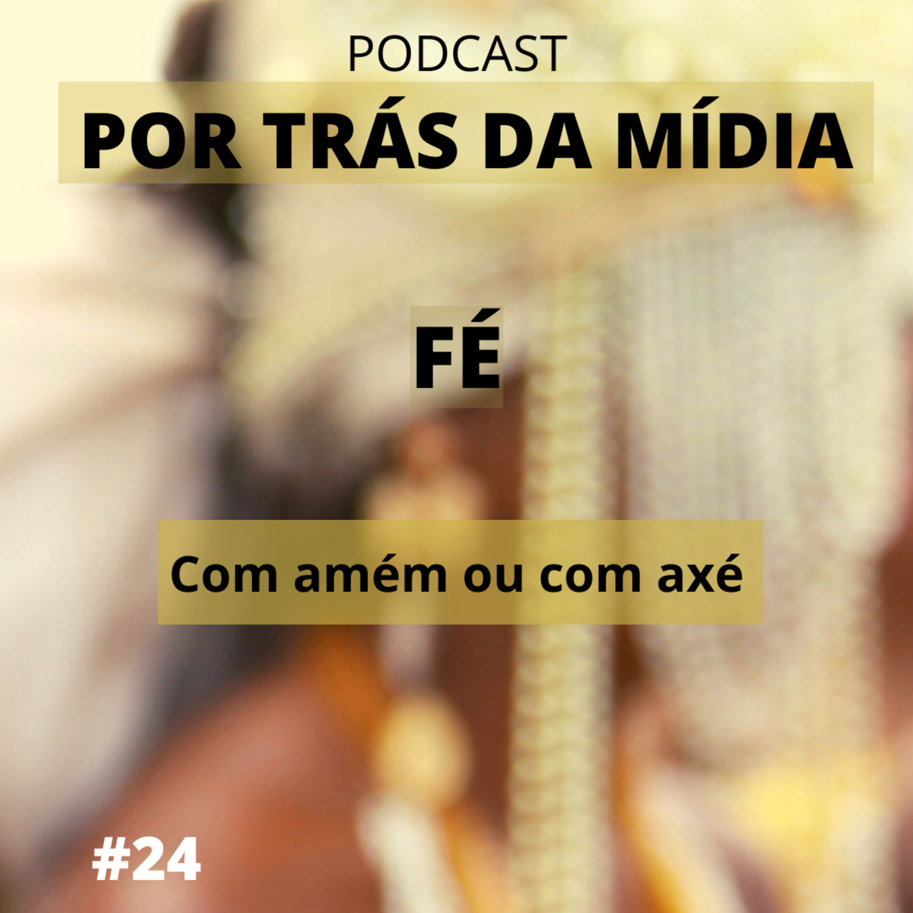 Por Trás da Mídia