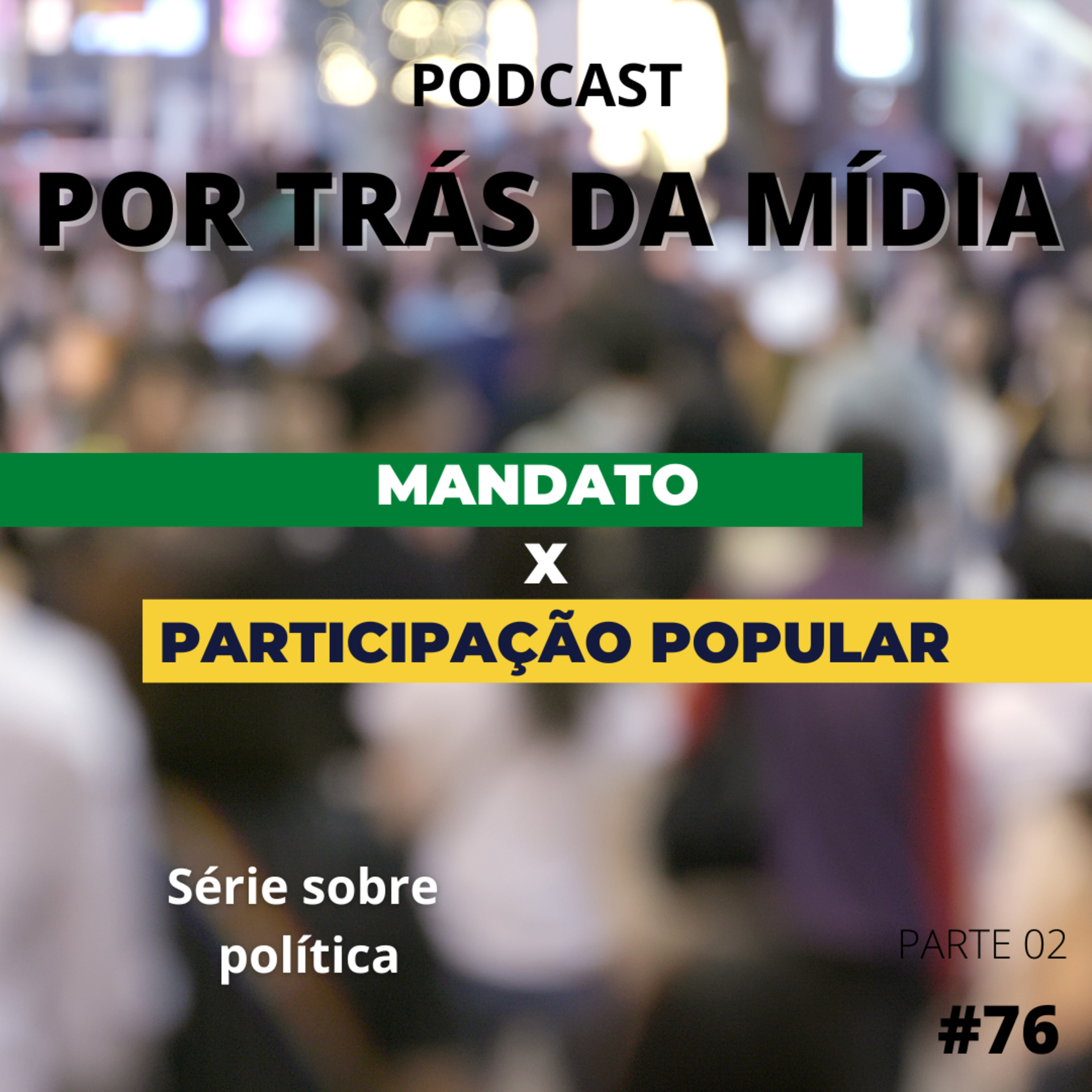 Por Trás da Mídia