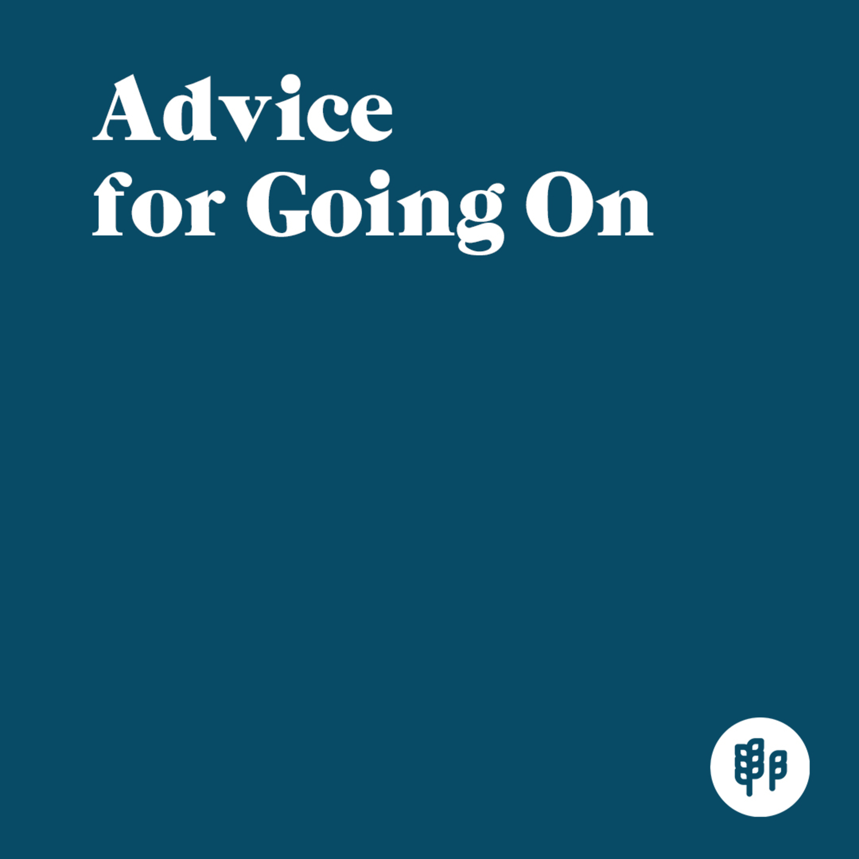 Advice for Going On - Minoru Chen