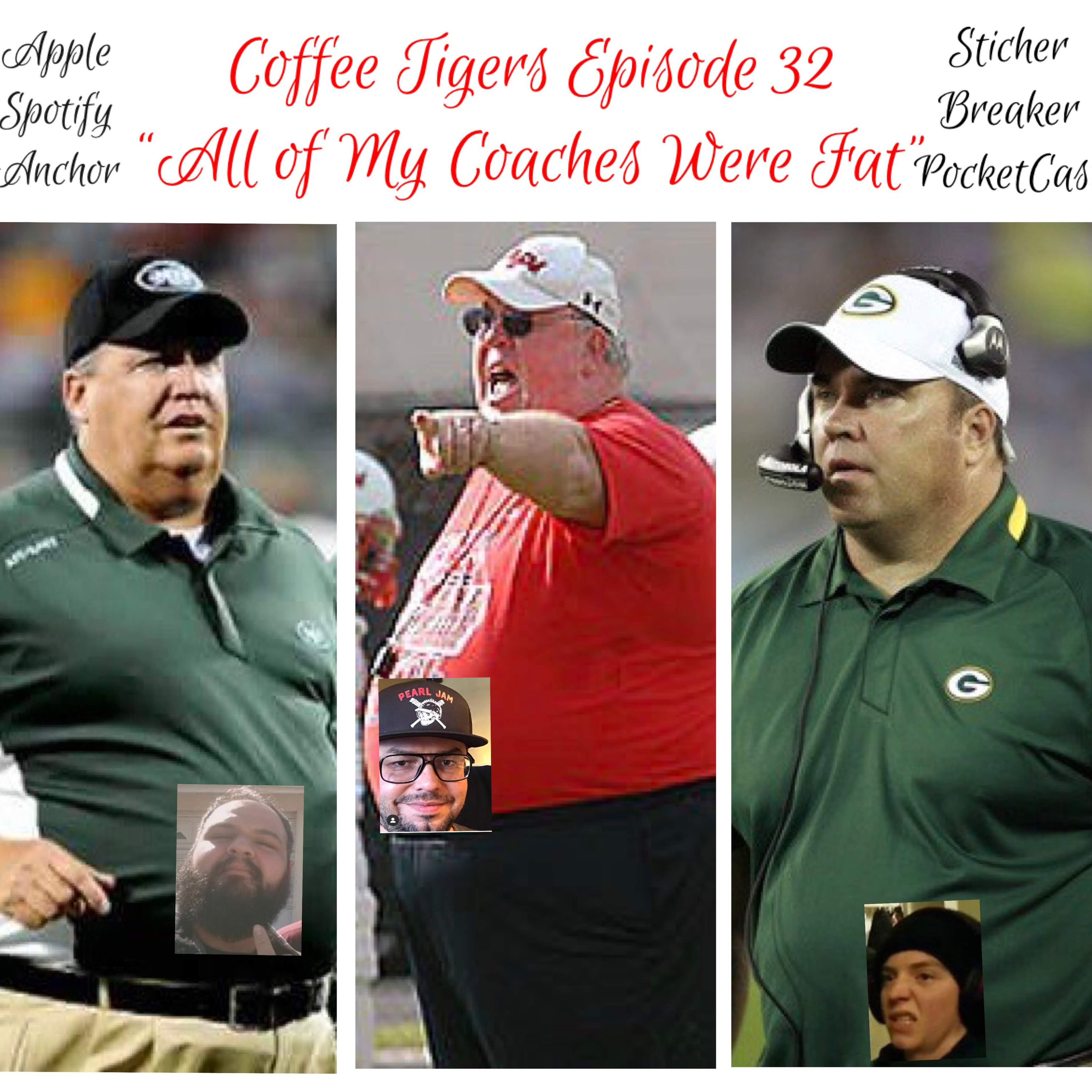 All of My Coaches Were Fat episode artwork