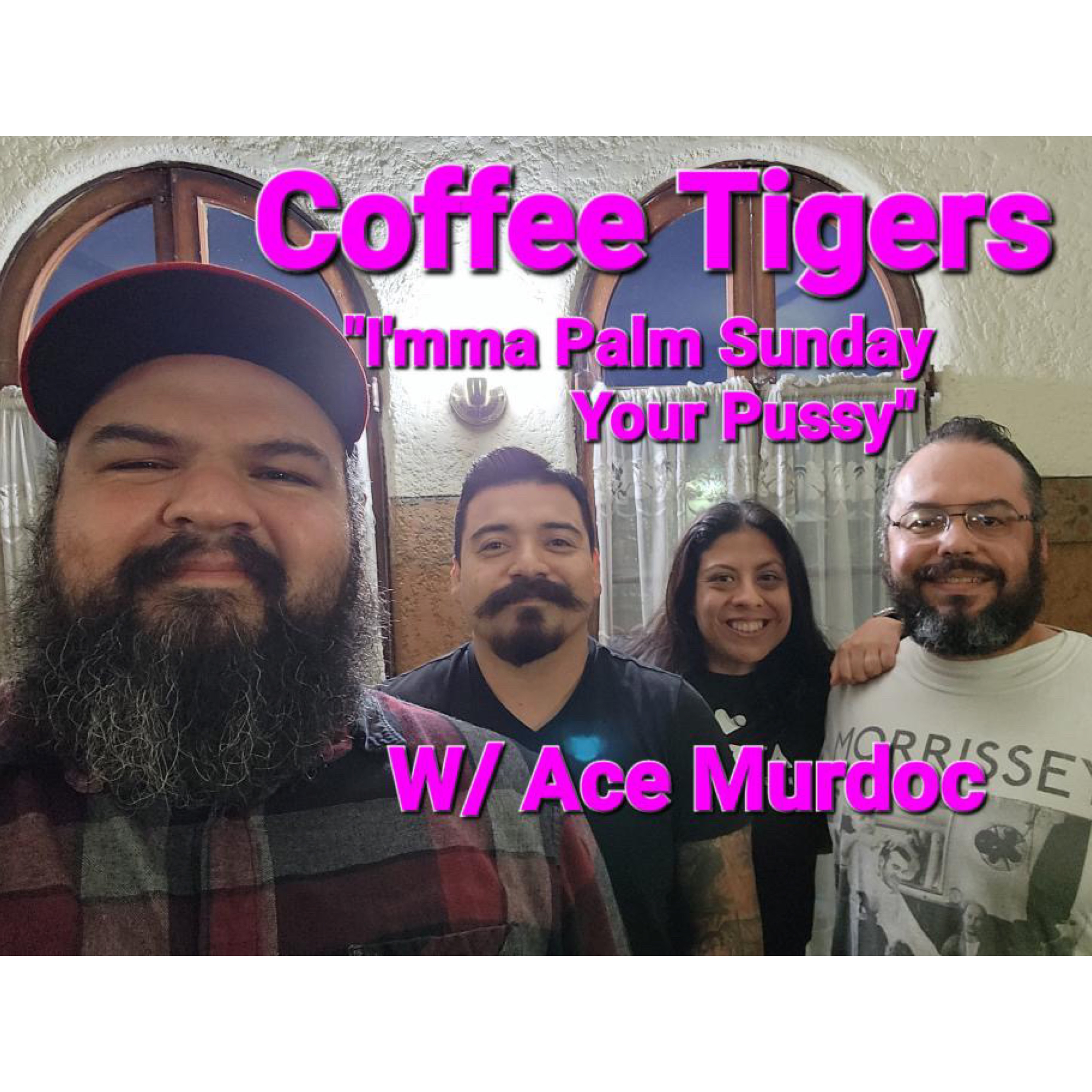 Imma Palm Sunday Your Pussy episode artwork