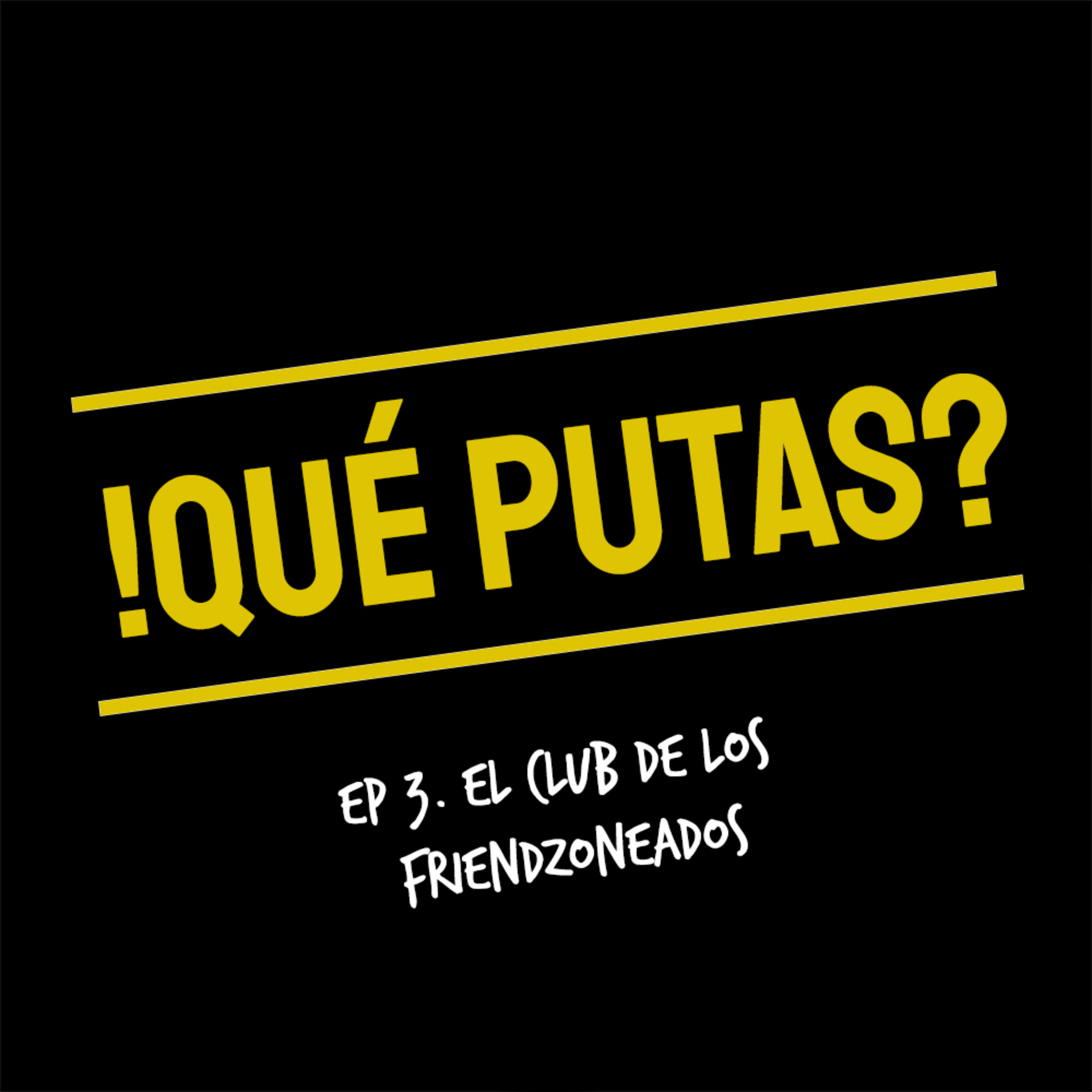 ¡Qué Putas?