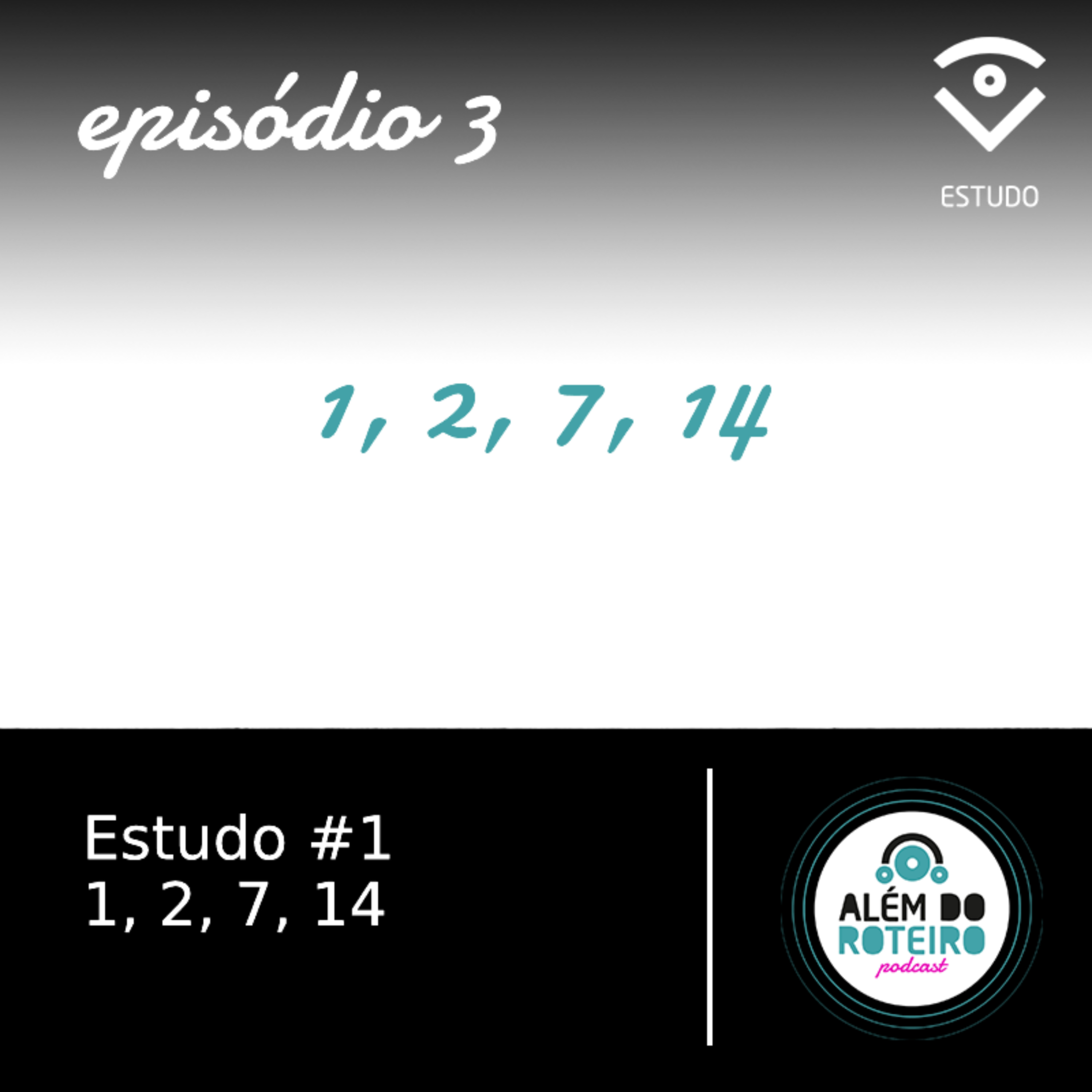 3. Estudo #1 - 1, 2, 7, 14