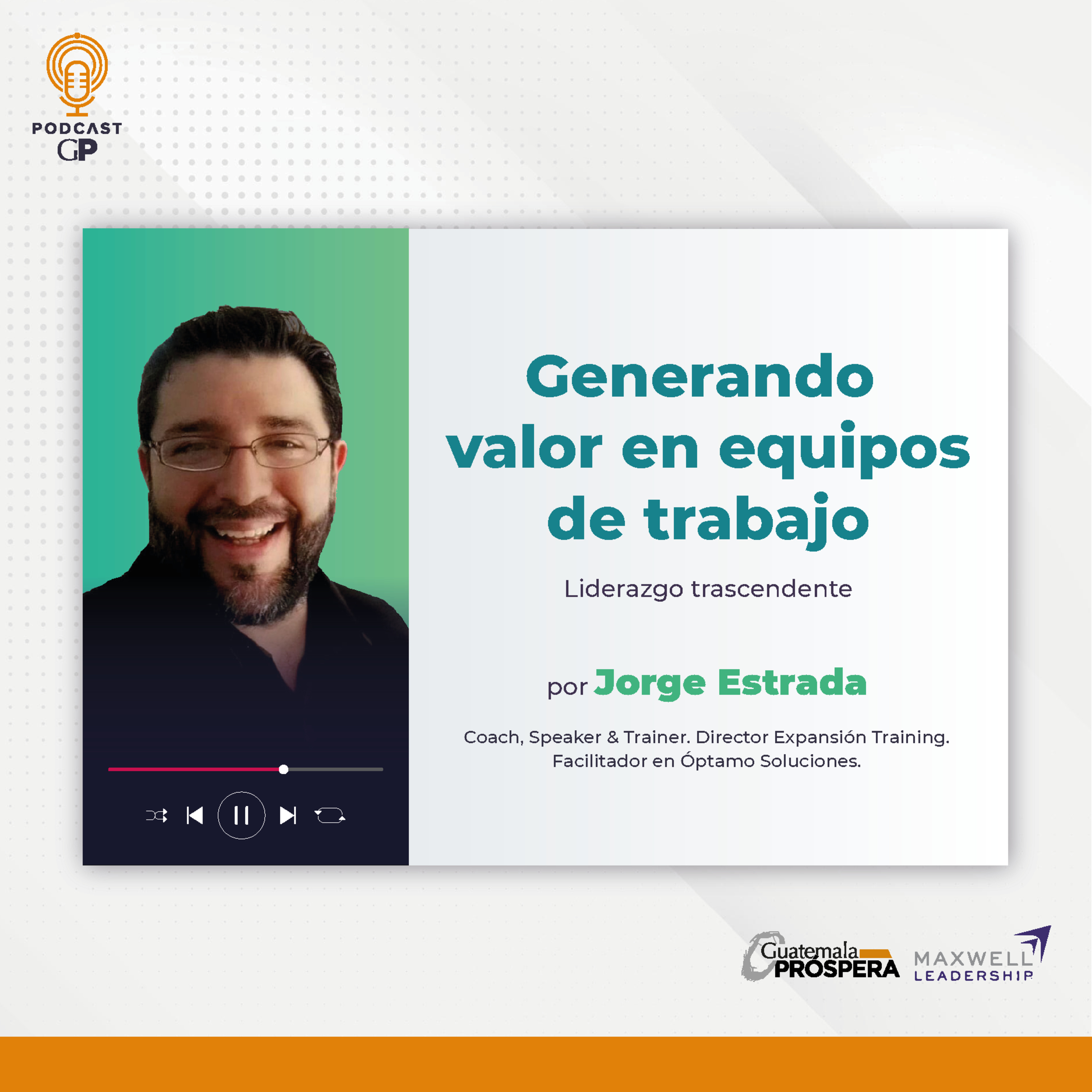 Generando valor en equipos de trabajo episode artwork