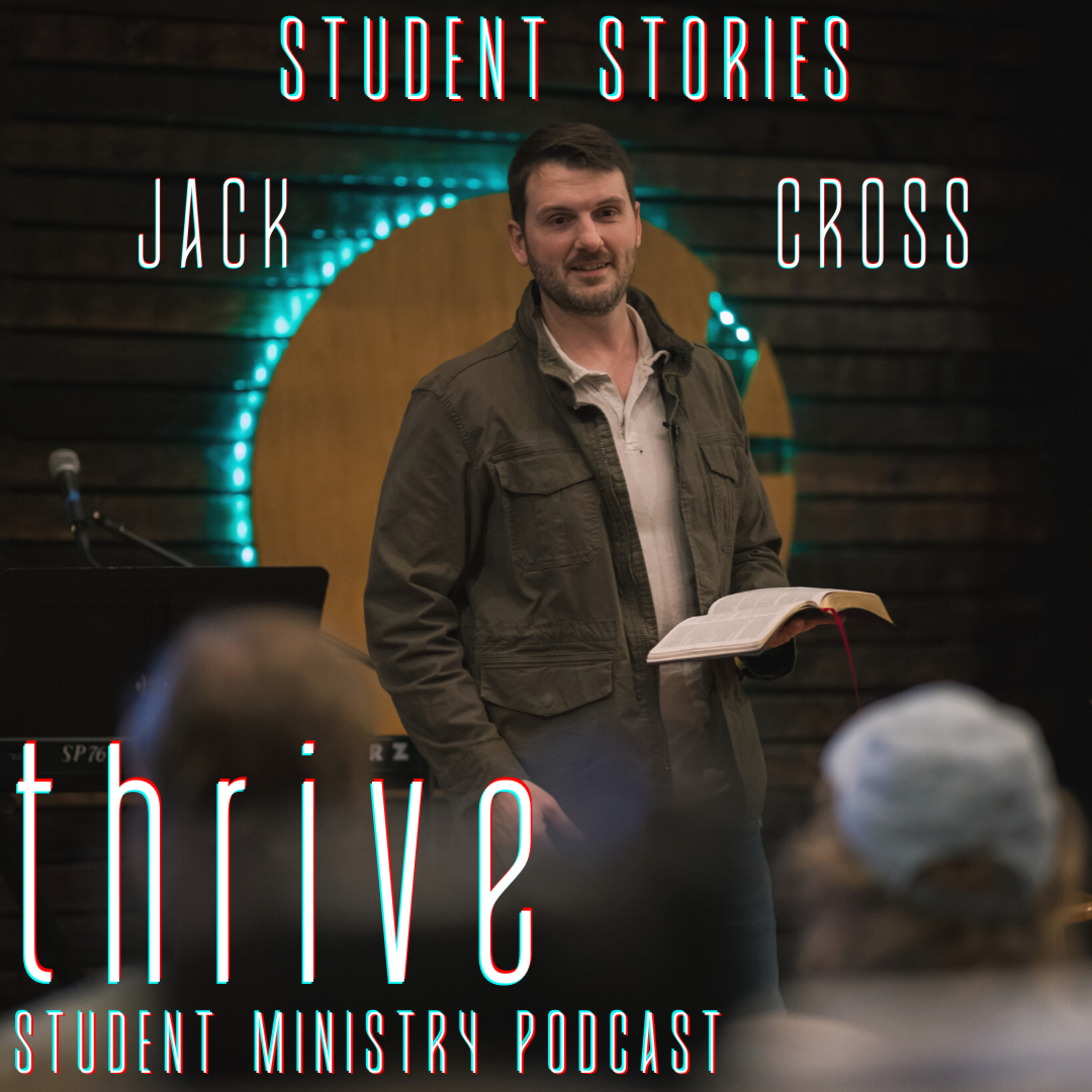 Thrive Student Ministry Podcast