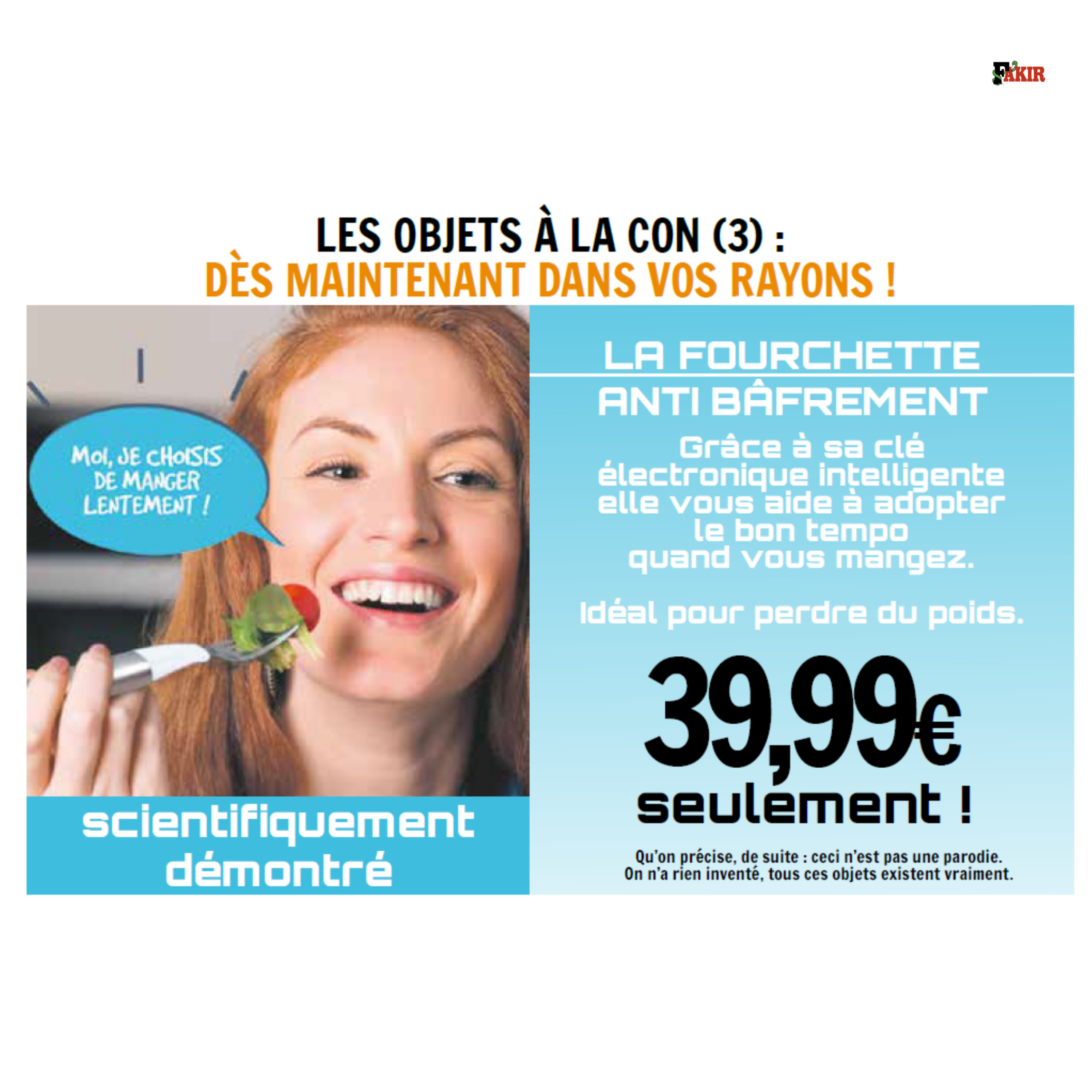 Les objets à la con, dès maintenant, dans vos rayons ! - Fakir n°94