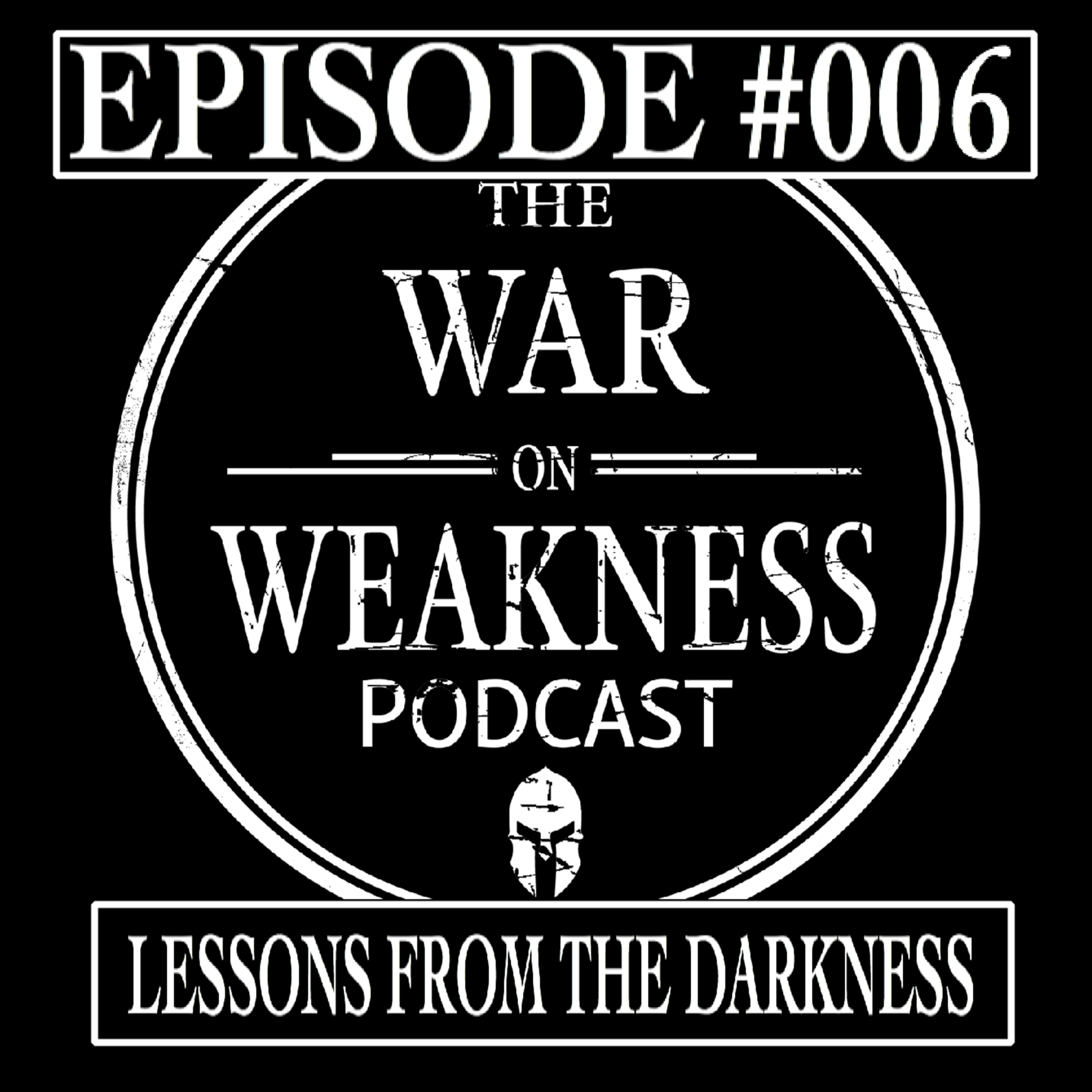 #006 - Lessons From The Darkness episode artwork