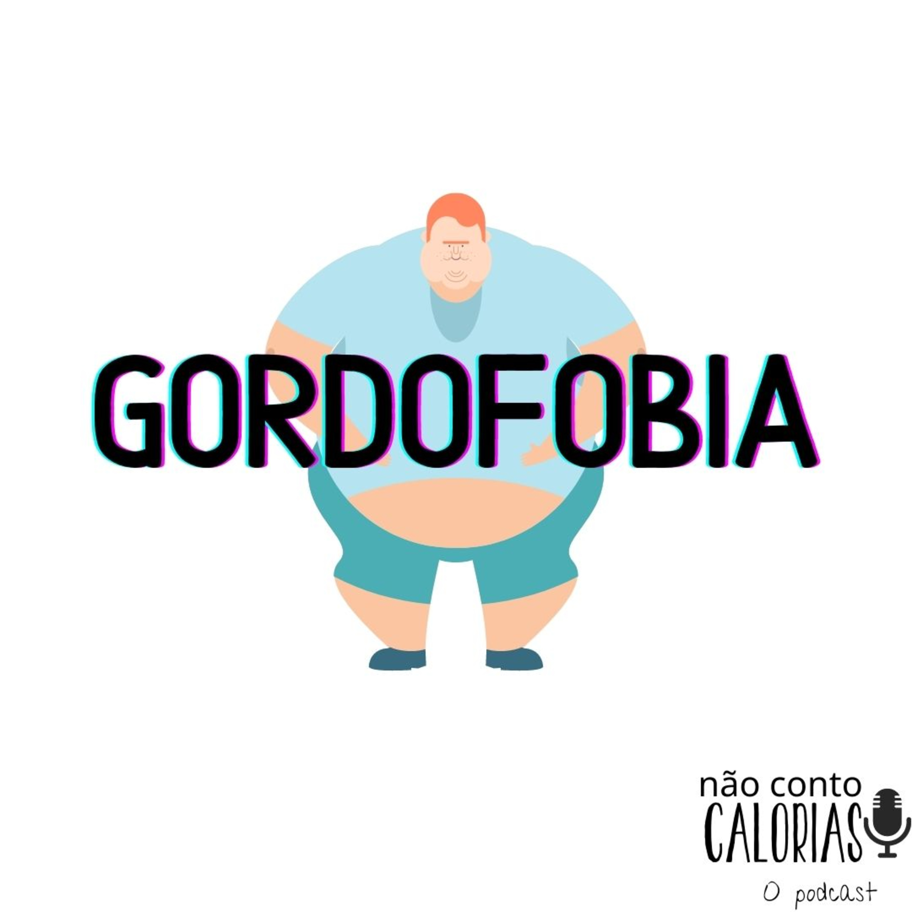 Não Conto Calorias - O podcast