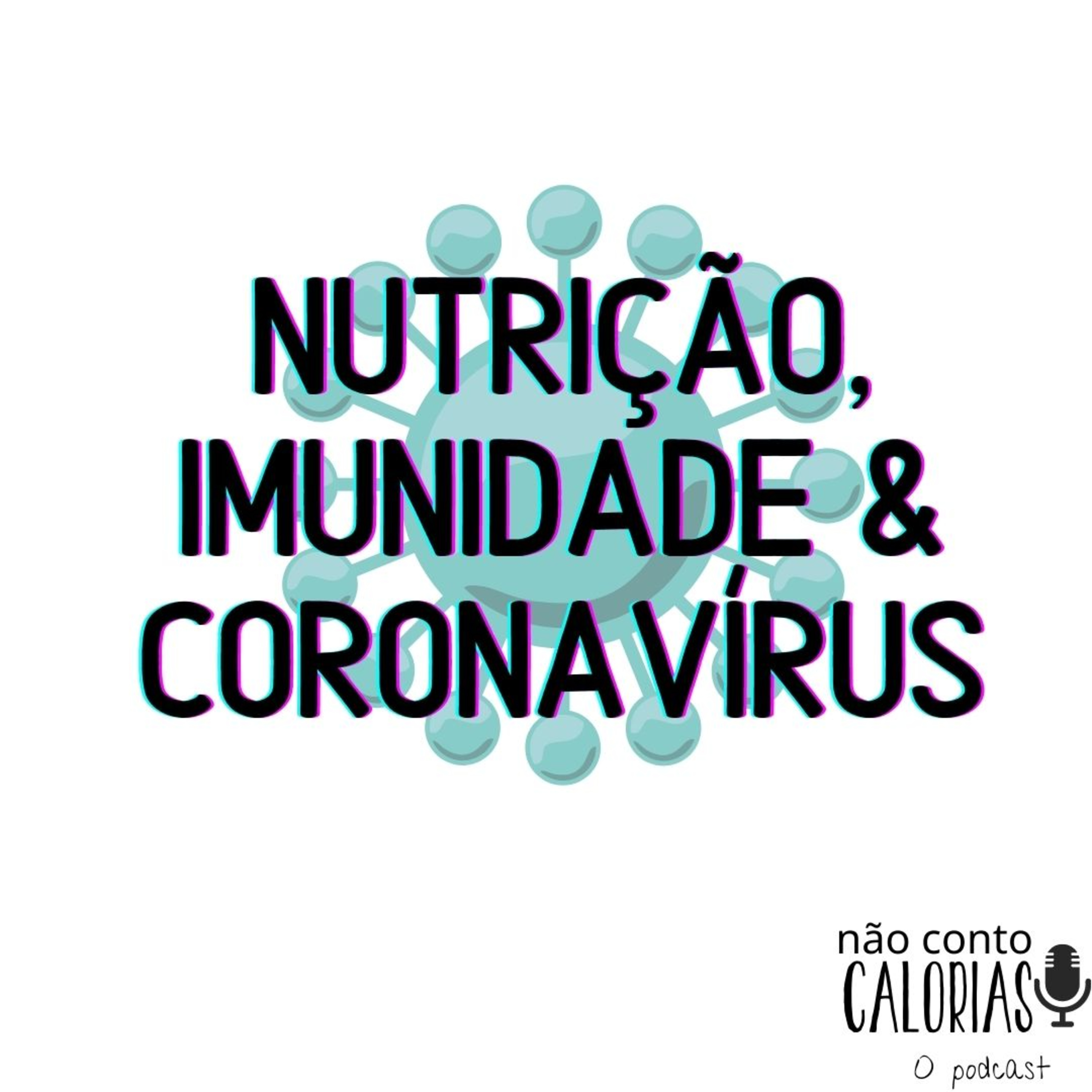 Não Conto Calorias - O podcast