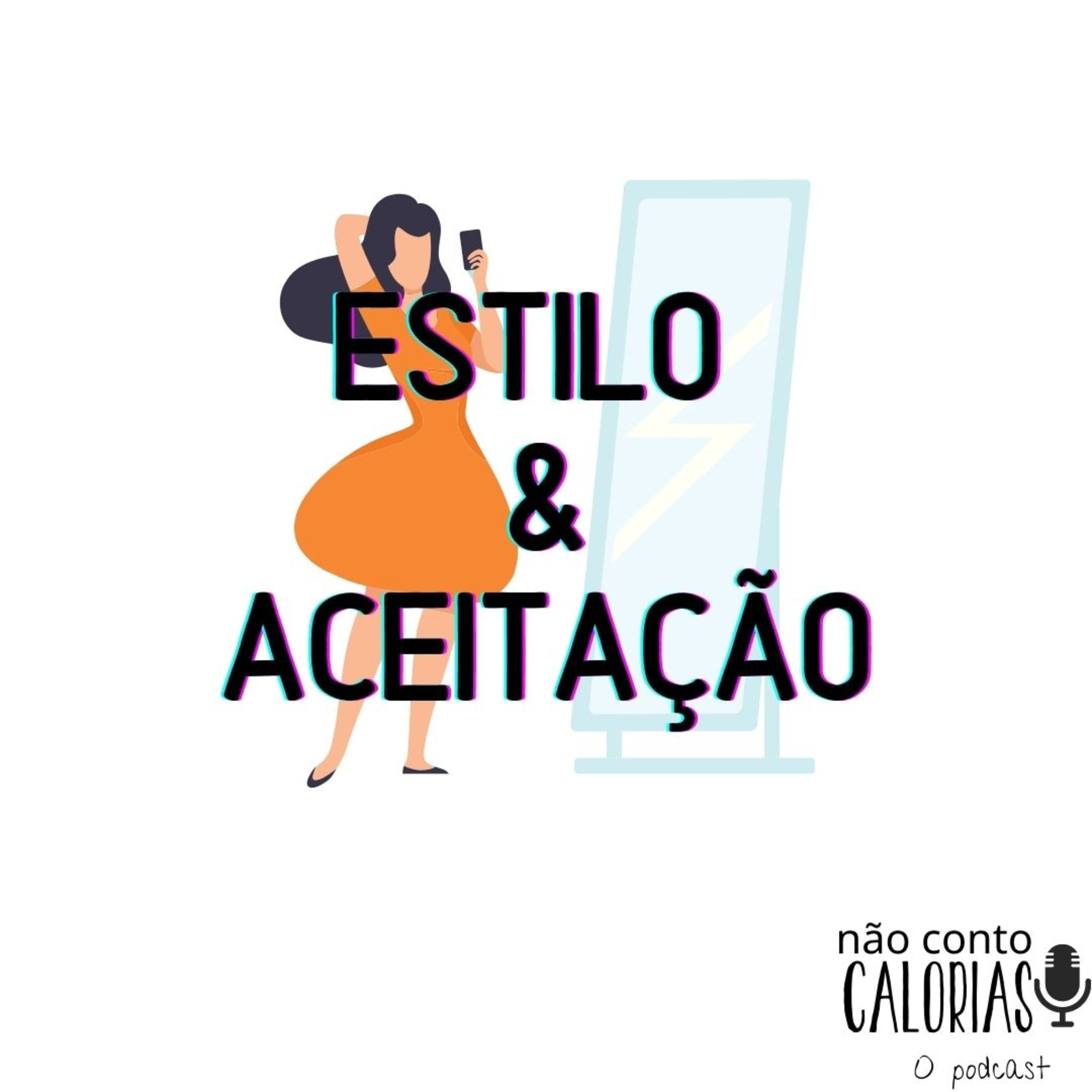 Não Conto Calorias - O podcast
