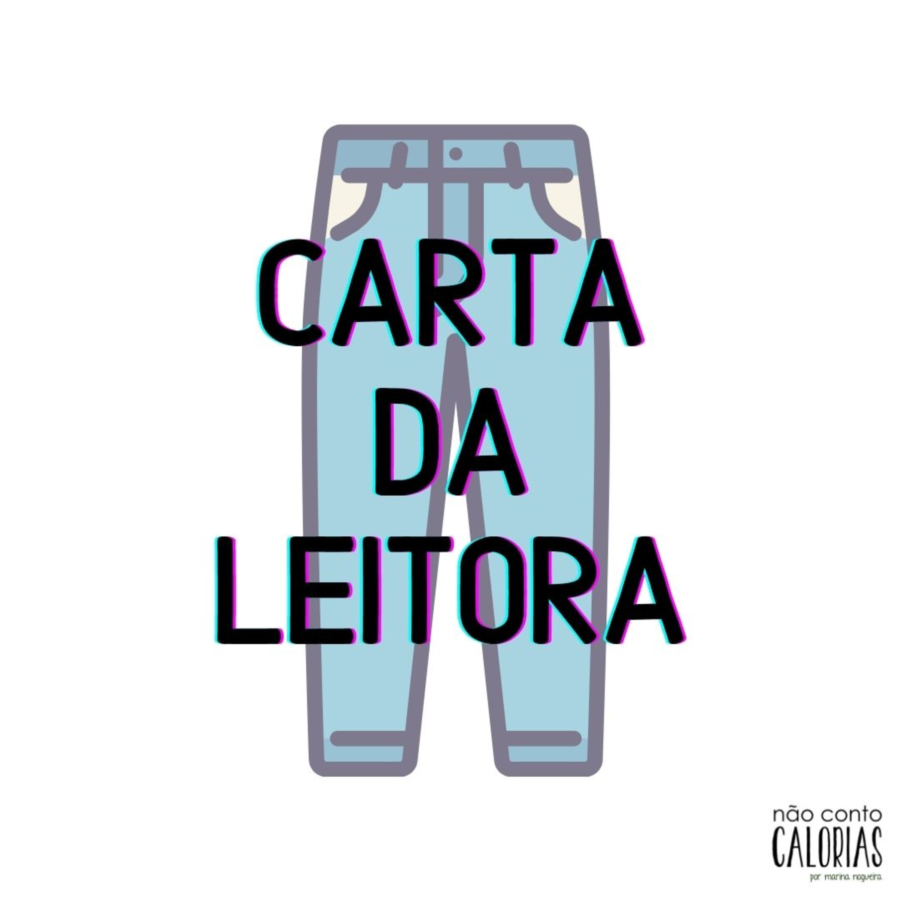 Não Conto Calorias - O podcast