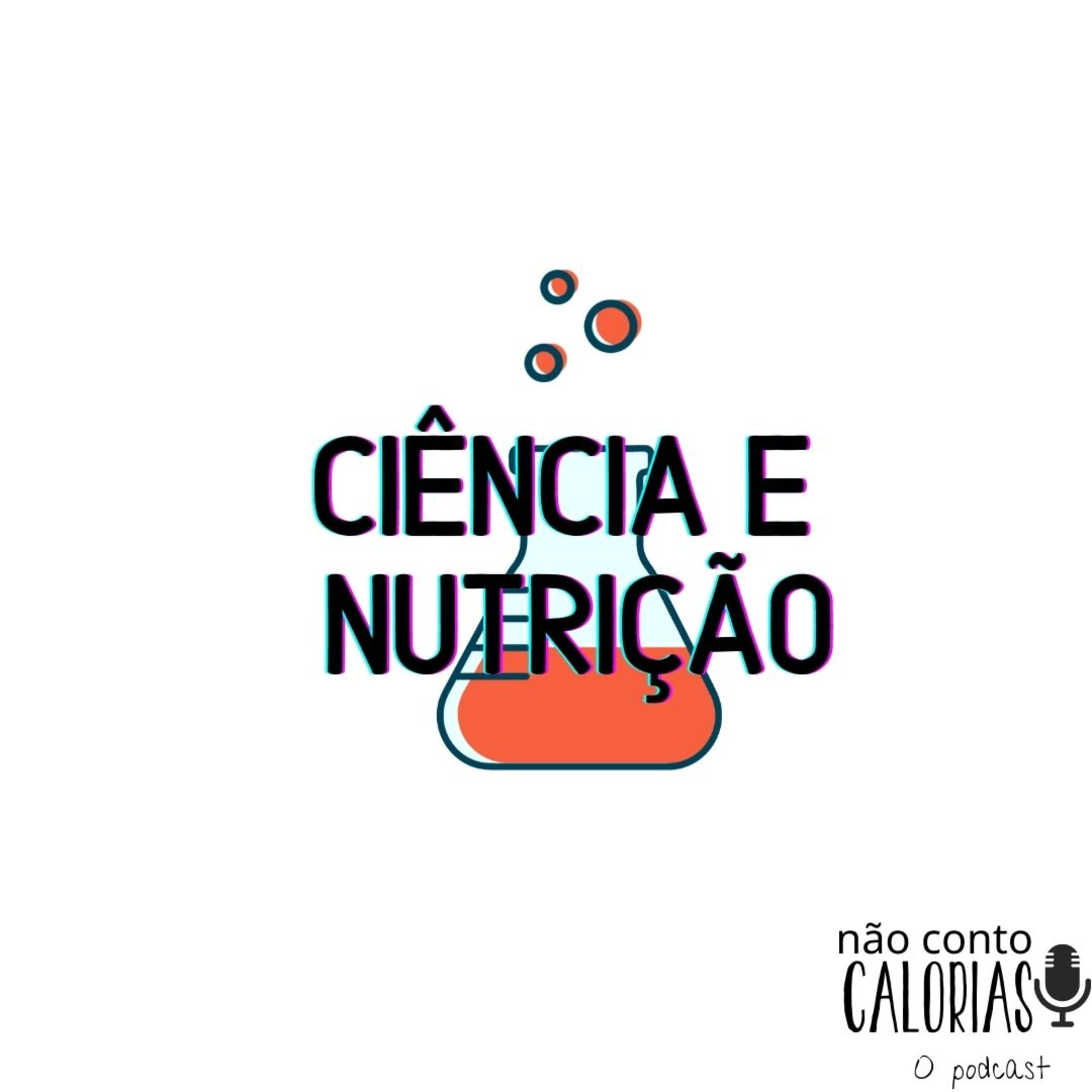 Não Conto Calorias - O podcast
