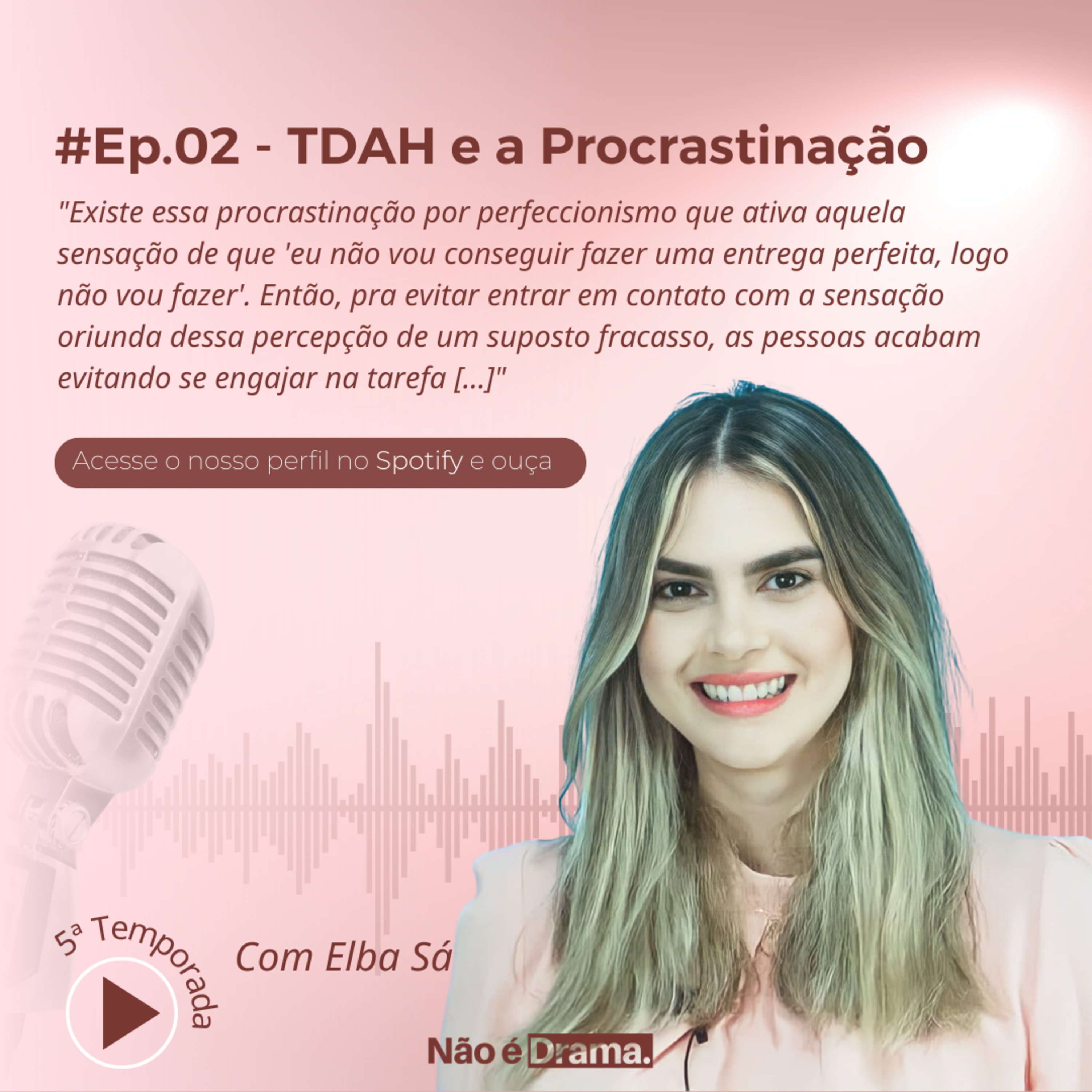 #Eps. 02 TDAH e a Procrastinação episode artwork
