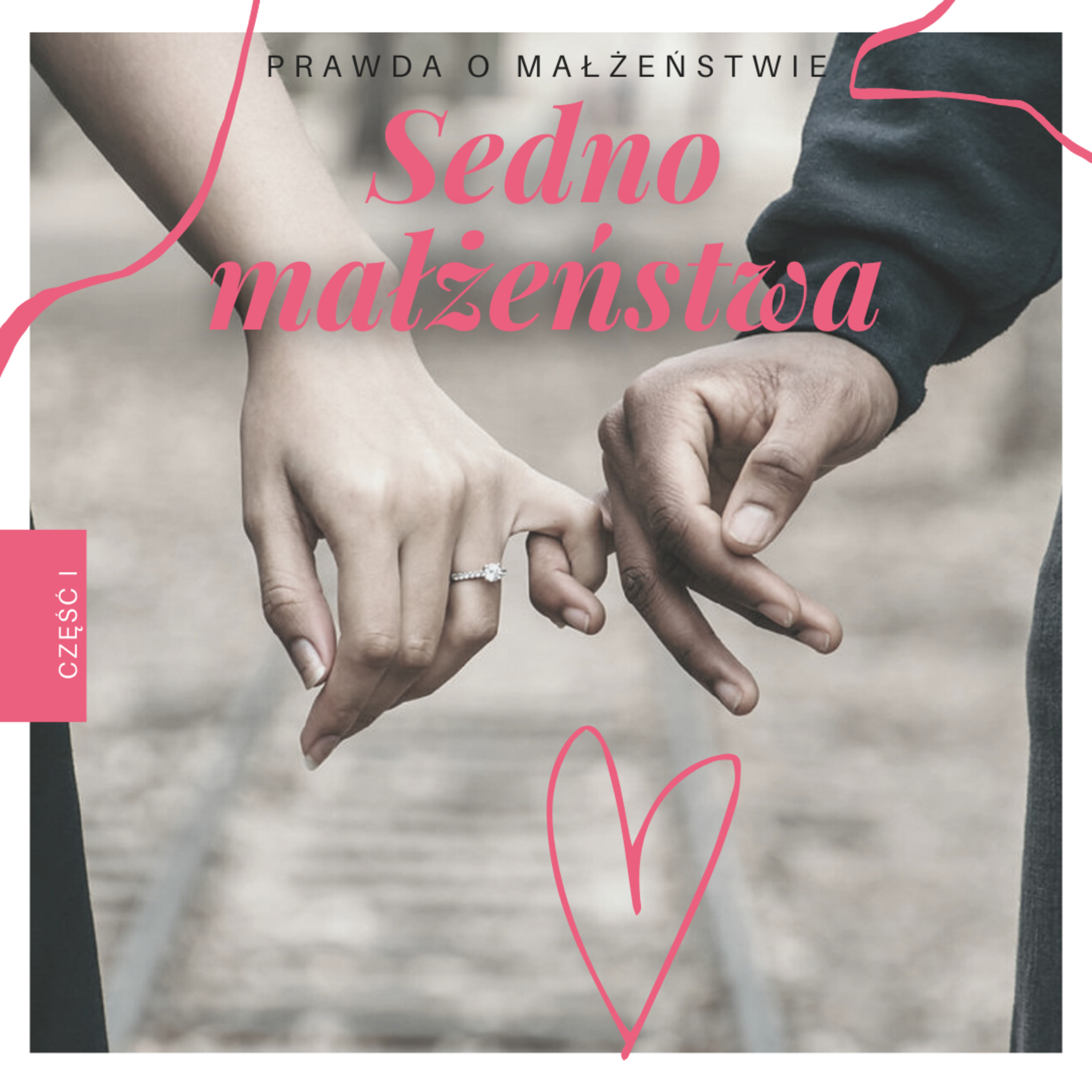 Sedno małżeństwa - Ps Zbyszek Zarożny episode artwork