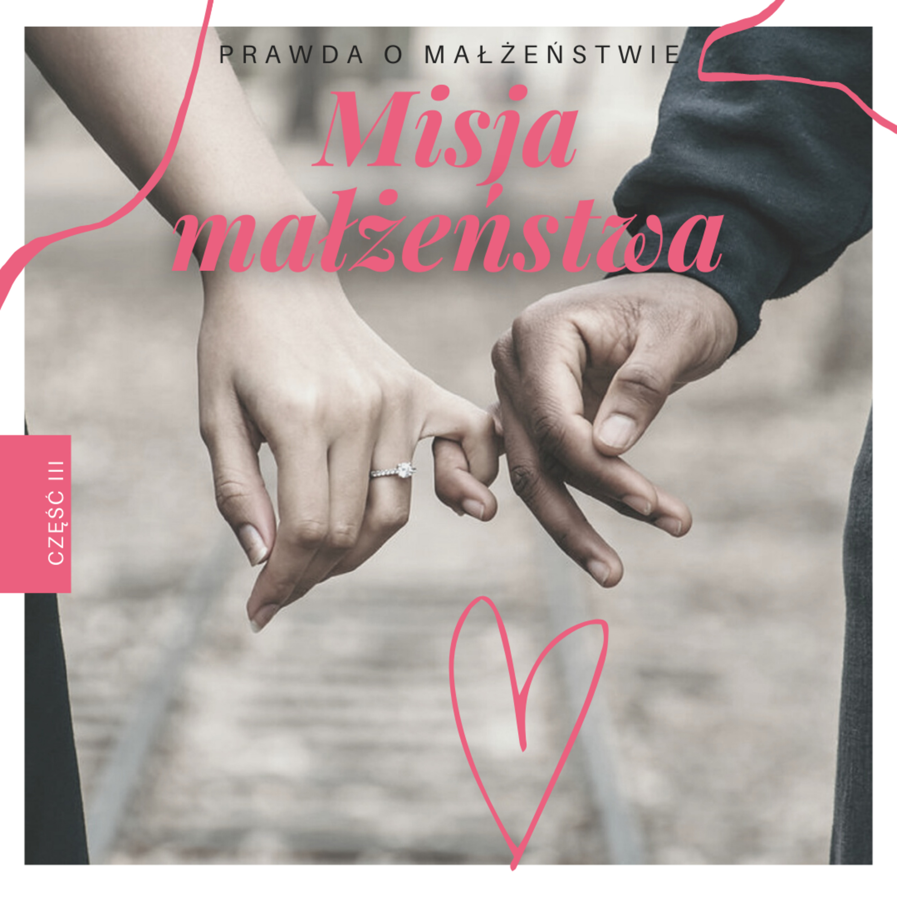Misja małżeństwa - Adam Kowalczyk episode artwork