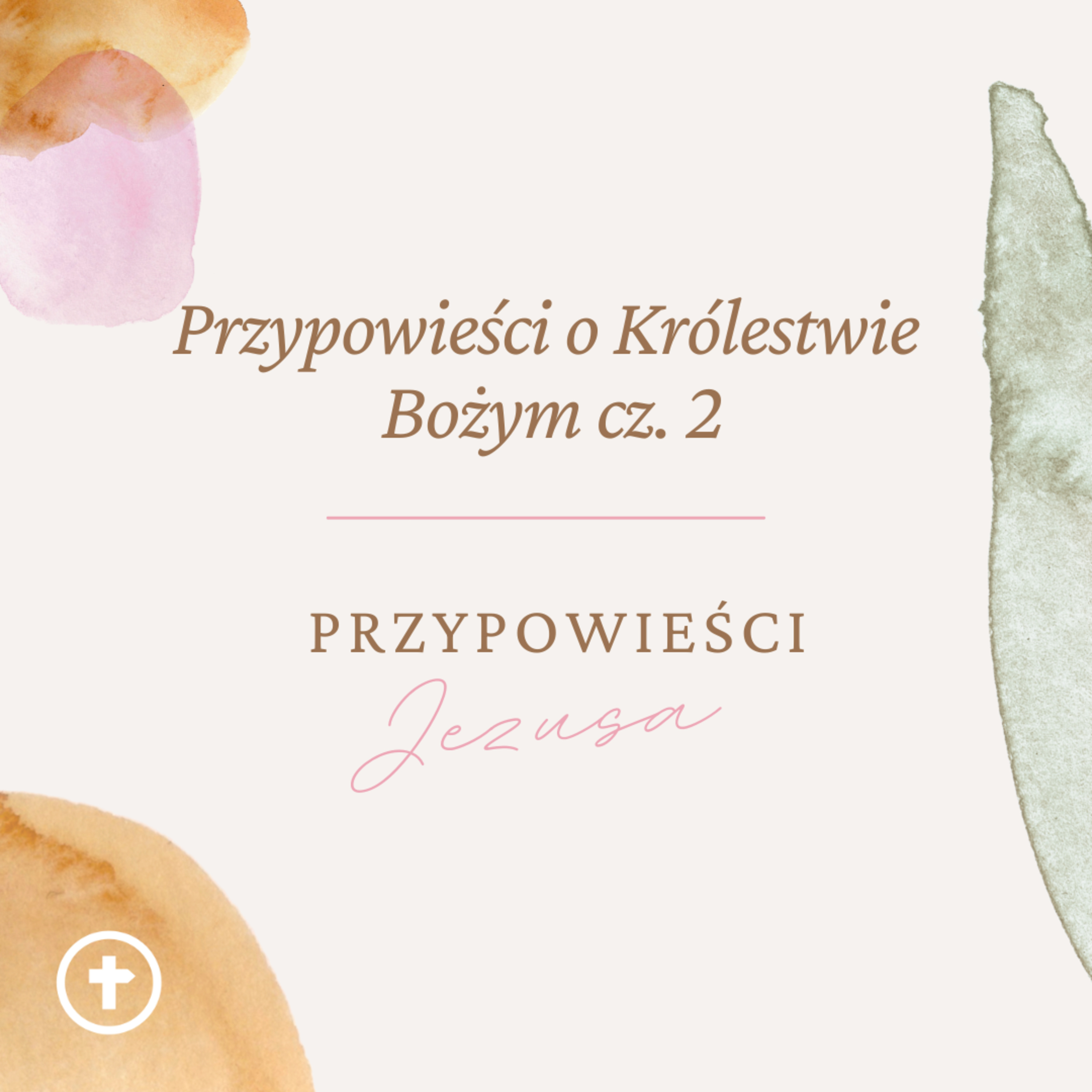 Przypowieści o Królestwie Bożym cz. 2 - Bartek Zarożny episode artwork
