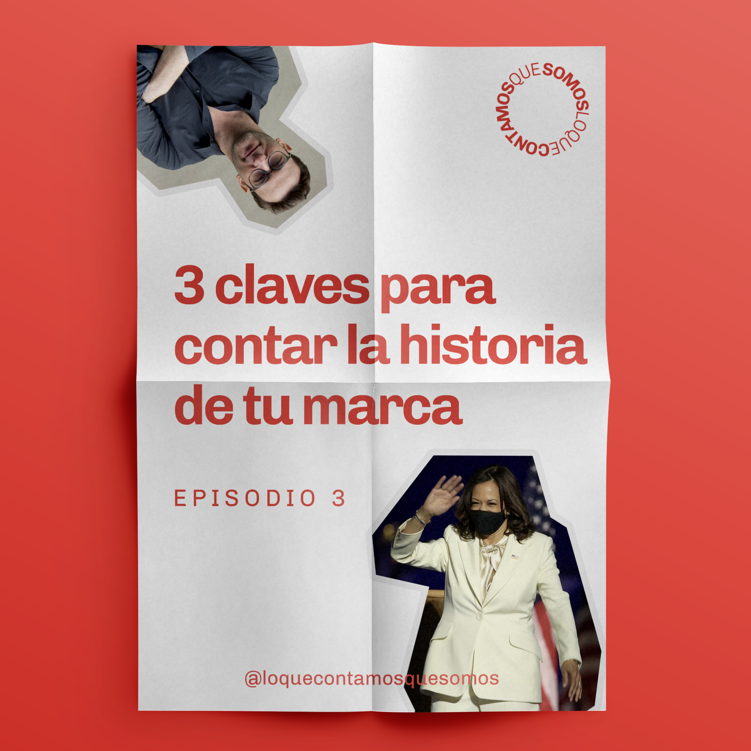 Episodio 3: 3 claves para contar la historia de tu marca