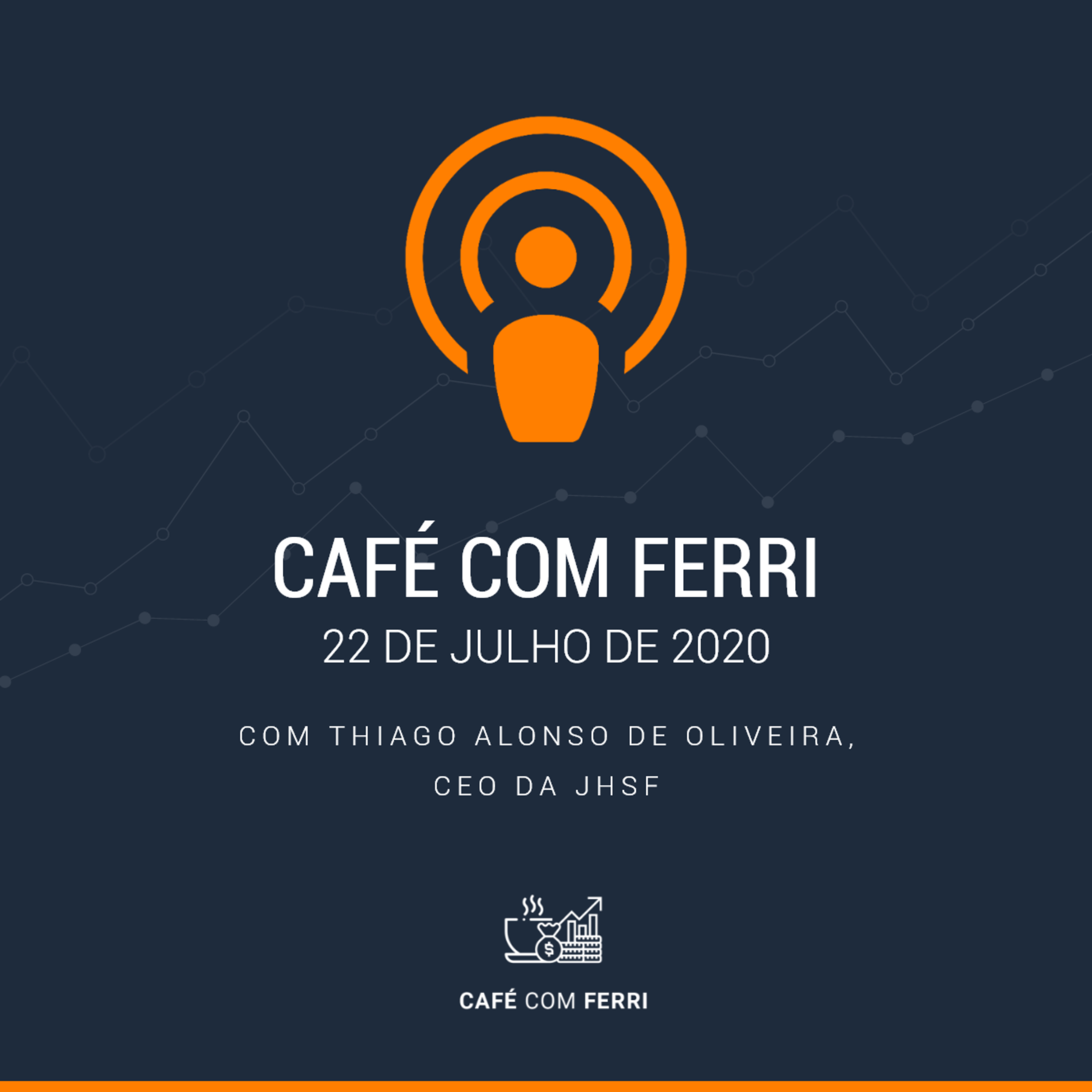 Ferri Entrevista #2 - CEO da JHSF  episode artwork